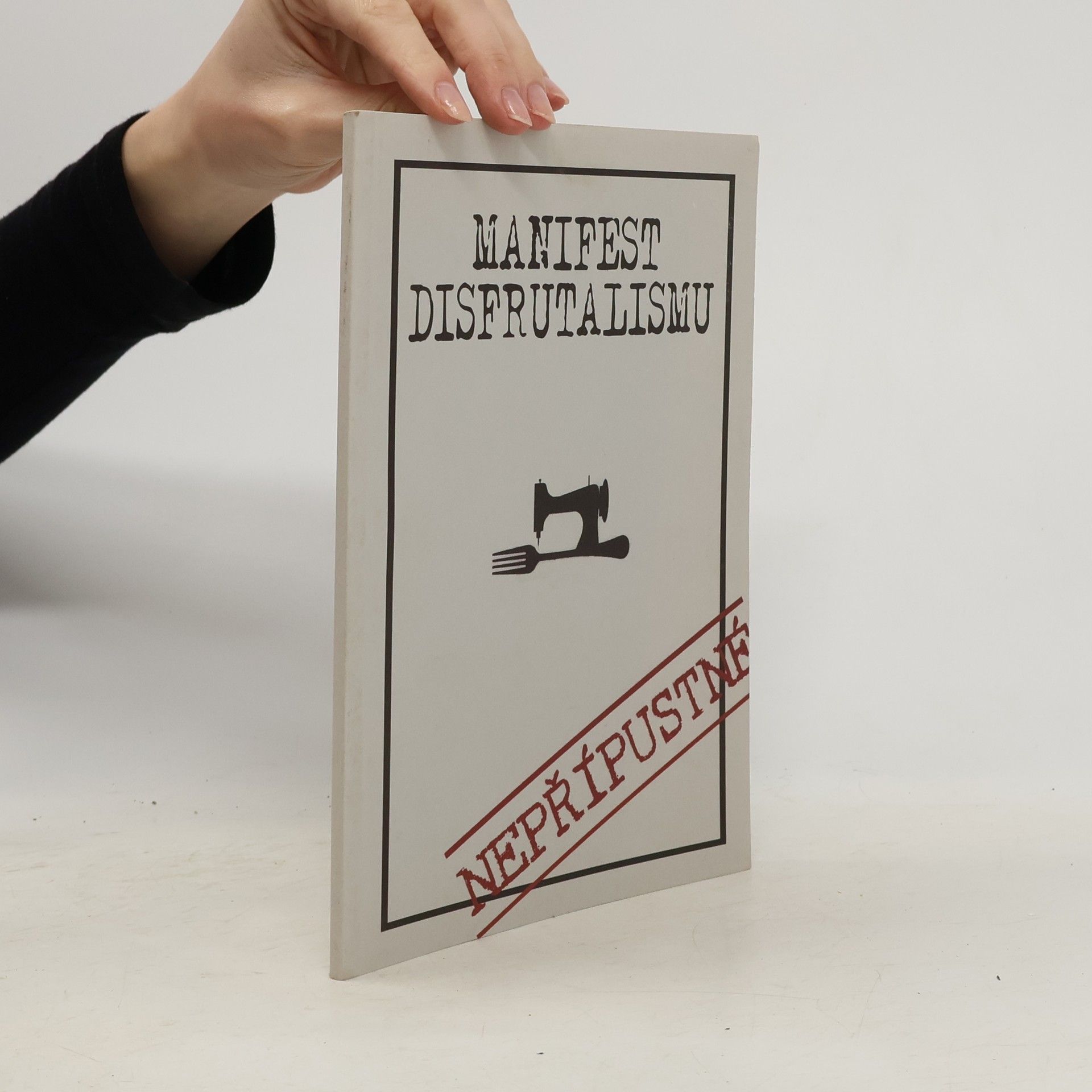 Kateřina Varhaník Wildová Manifest disfrutalismu