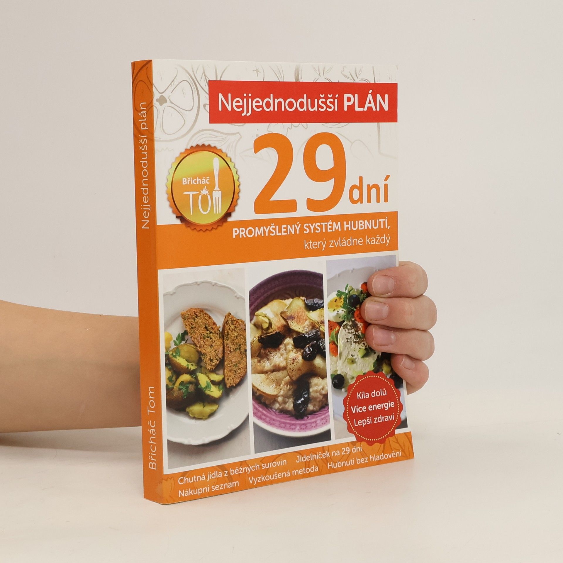 Tomáš Kosačík Nejjednodušší plán na 29 dní. Břicháč Tom