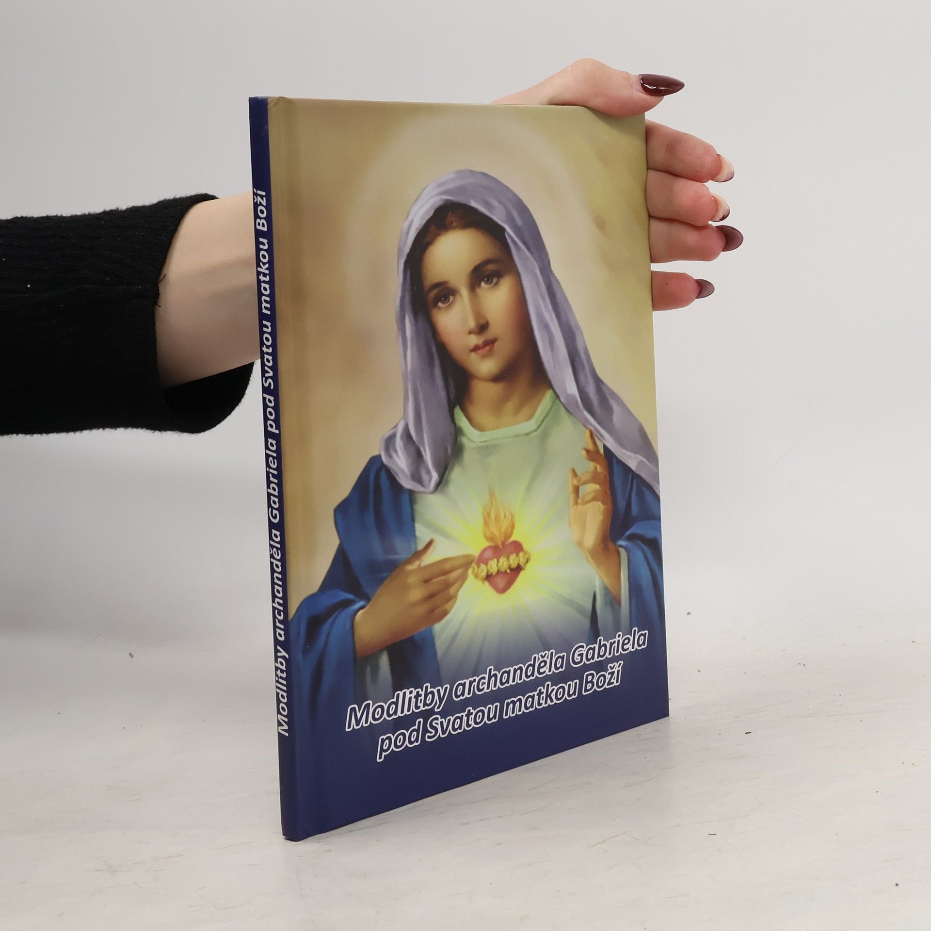 Marek Gabriel Kiss Modlitby archanděla Gabriela pod Svatou matkou Boží