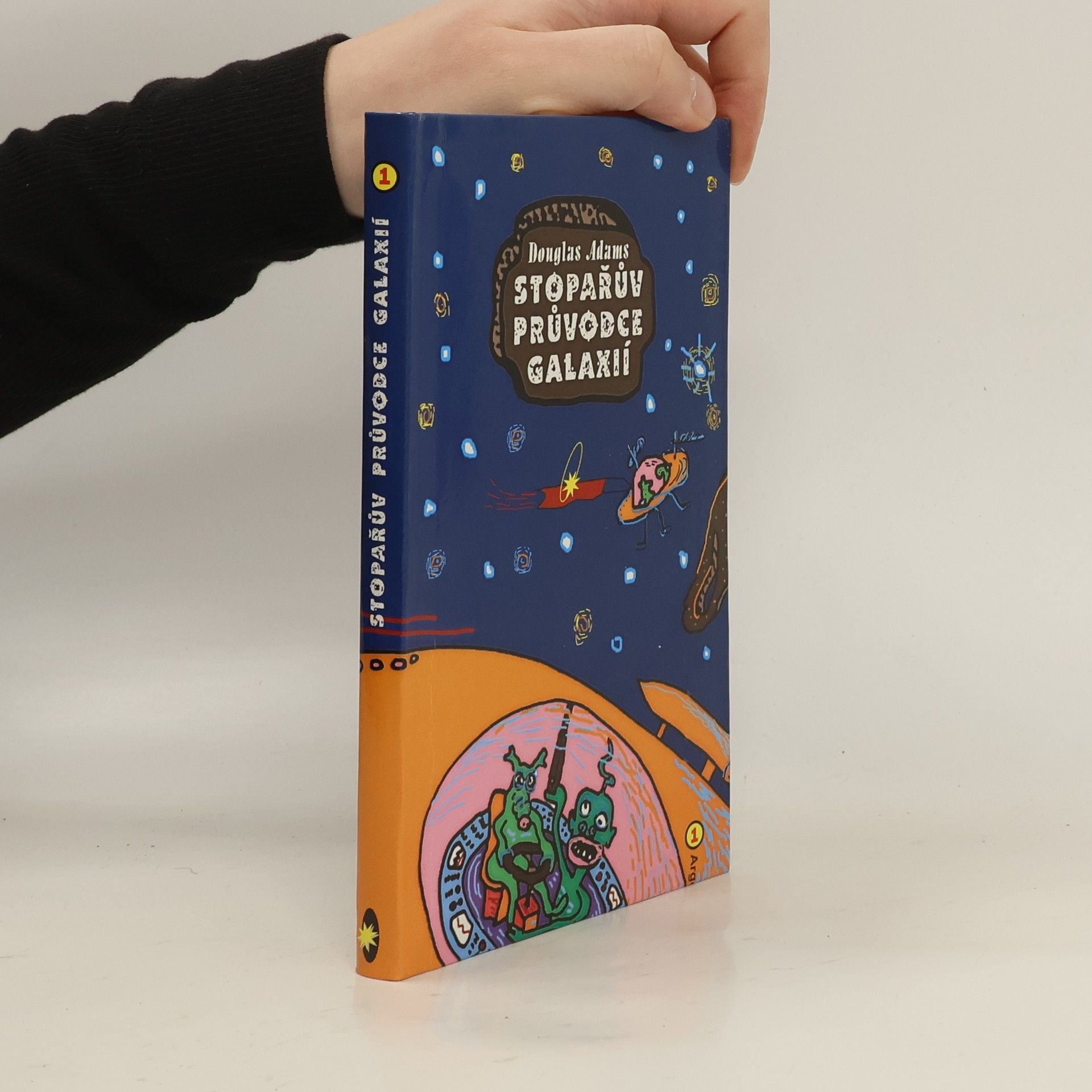 Douglas Adams Stopařův průvodce Galaxií 1