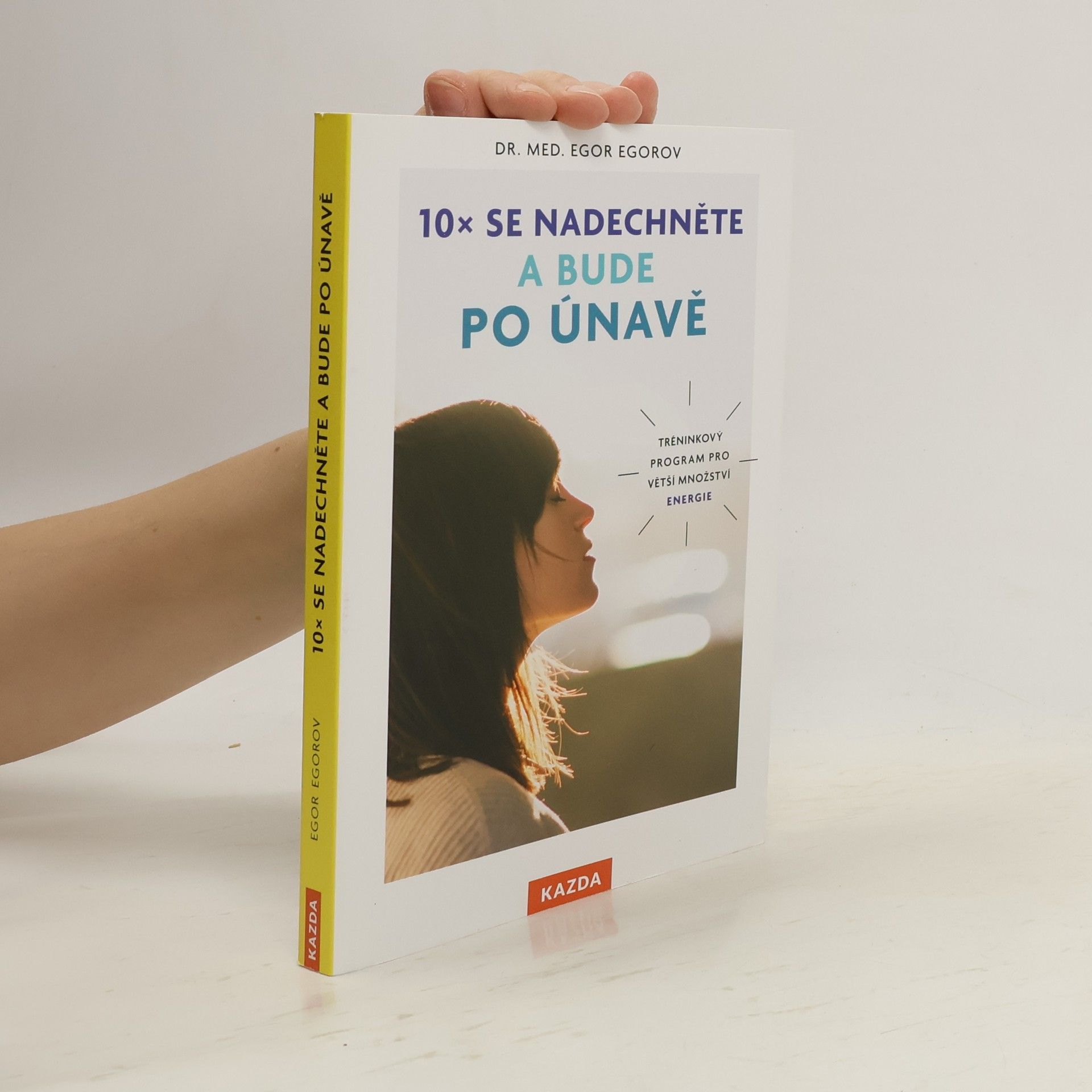 10x se nadechněte a bude po únavě