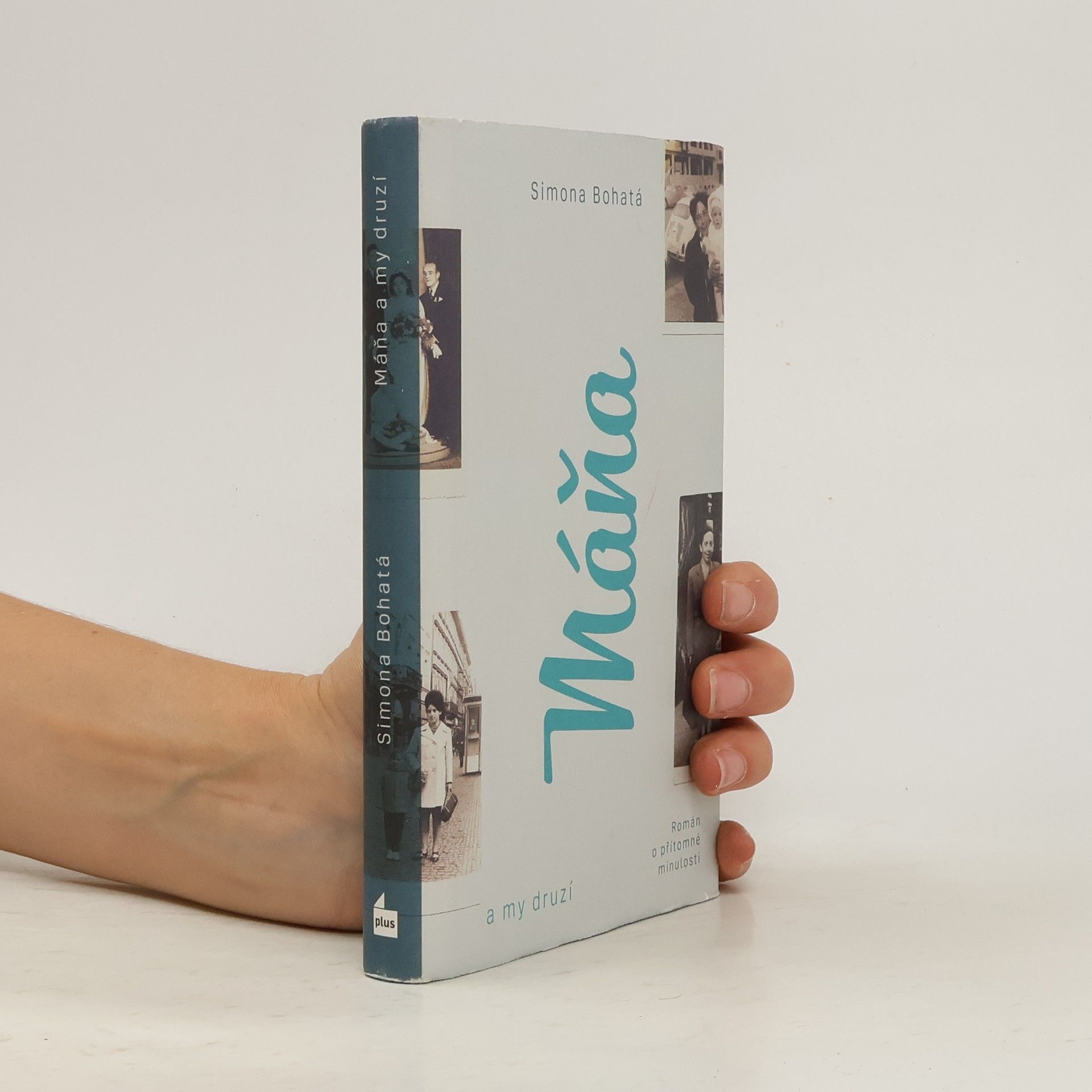 Simona Bohatá Máňa a my druzí