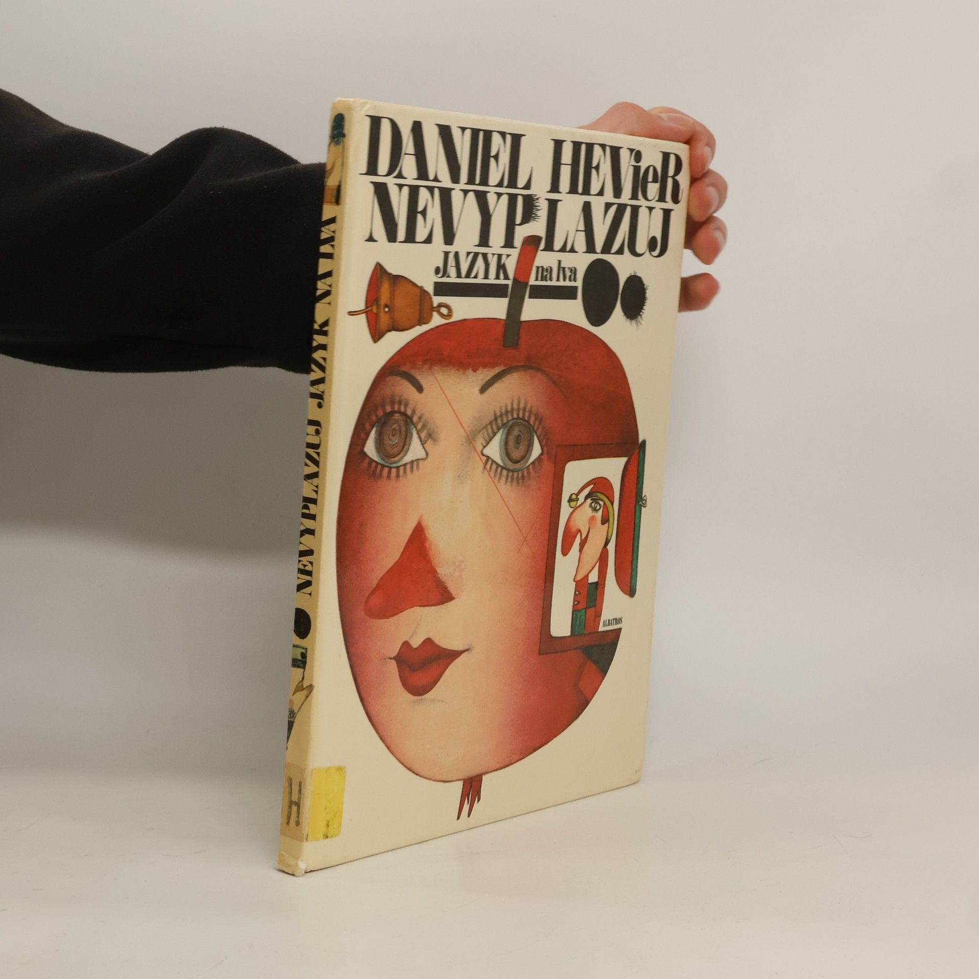 Daniel Hevier Nevyplazuj jazyk na lva