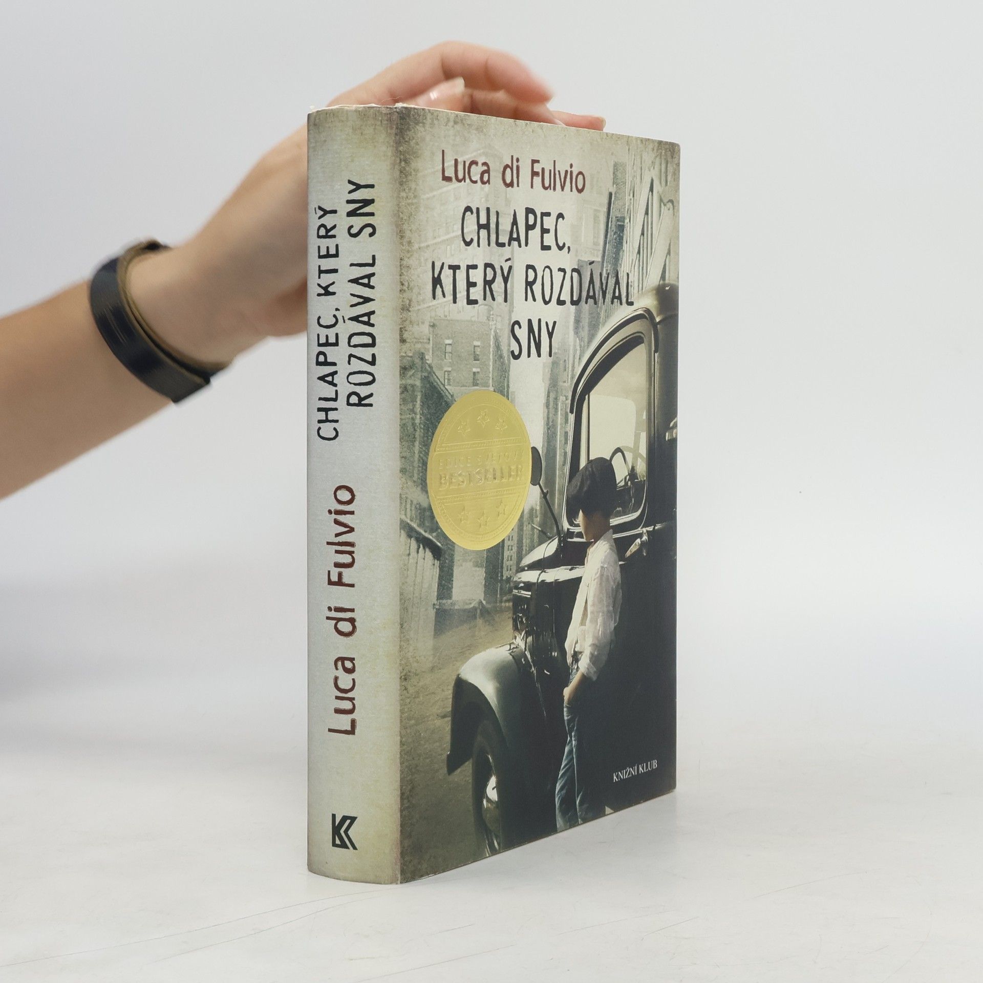 Luca Di Fulvio Chlapec, který rozdával sny