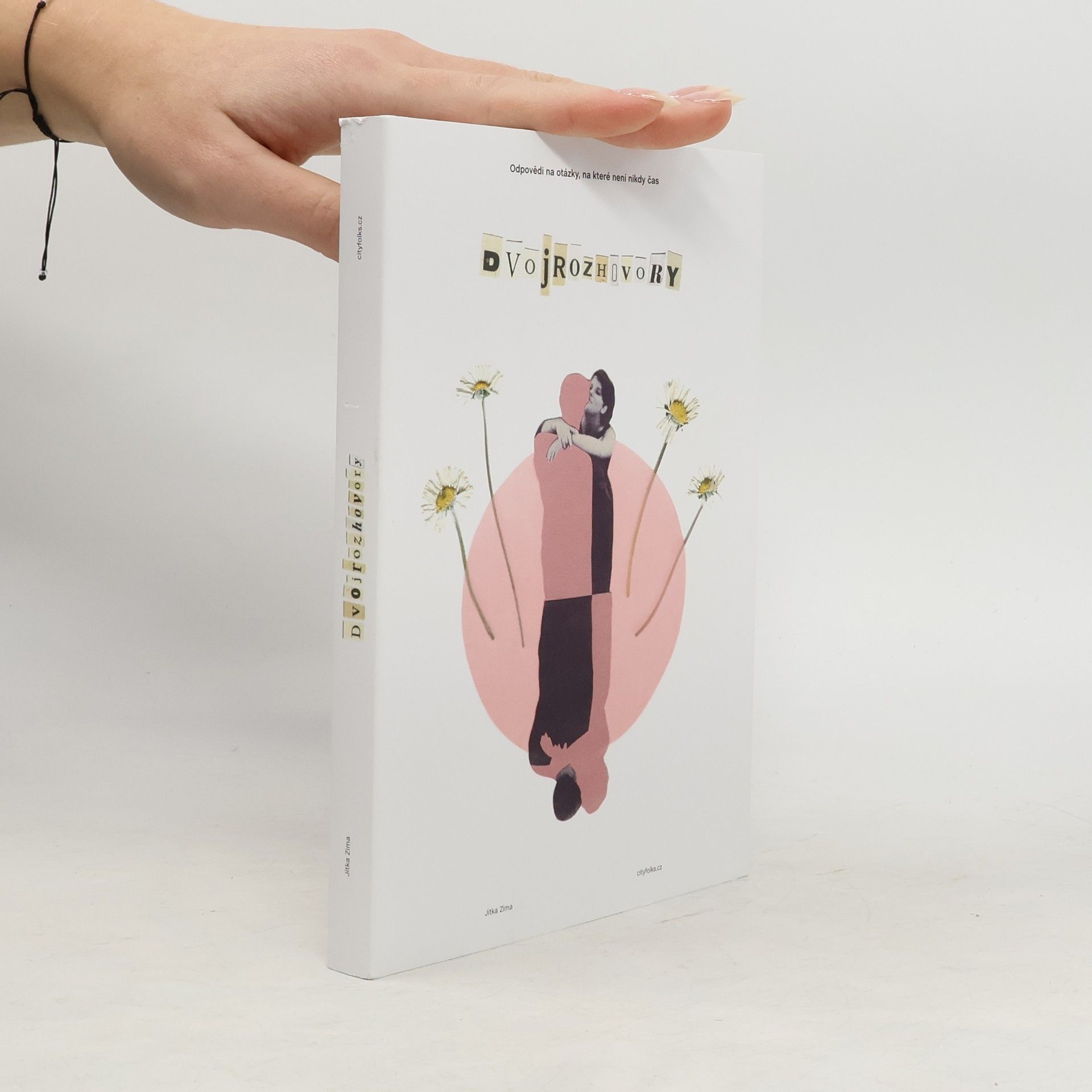 Jitka Zima Dvojrozhovory : odpovědi na otázky, na které není nikdy čas