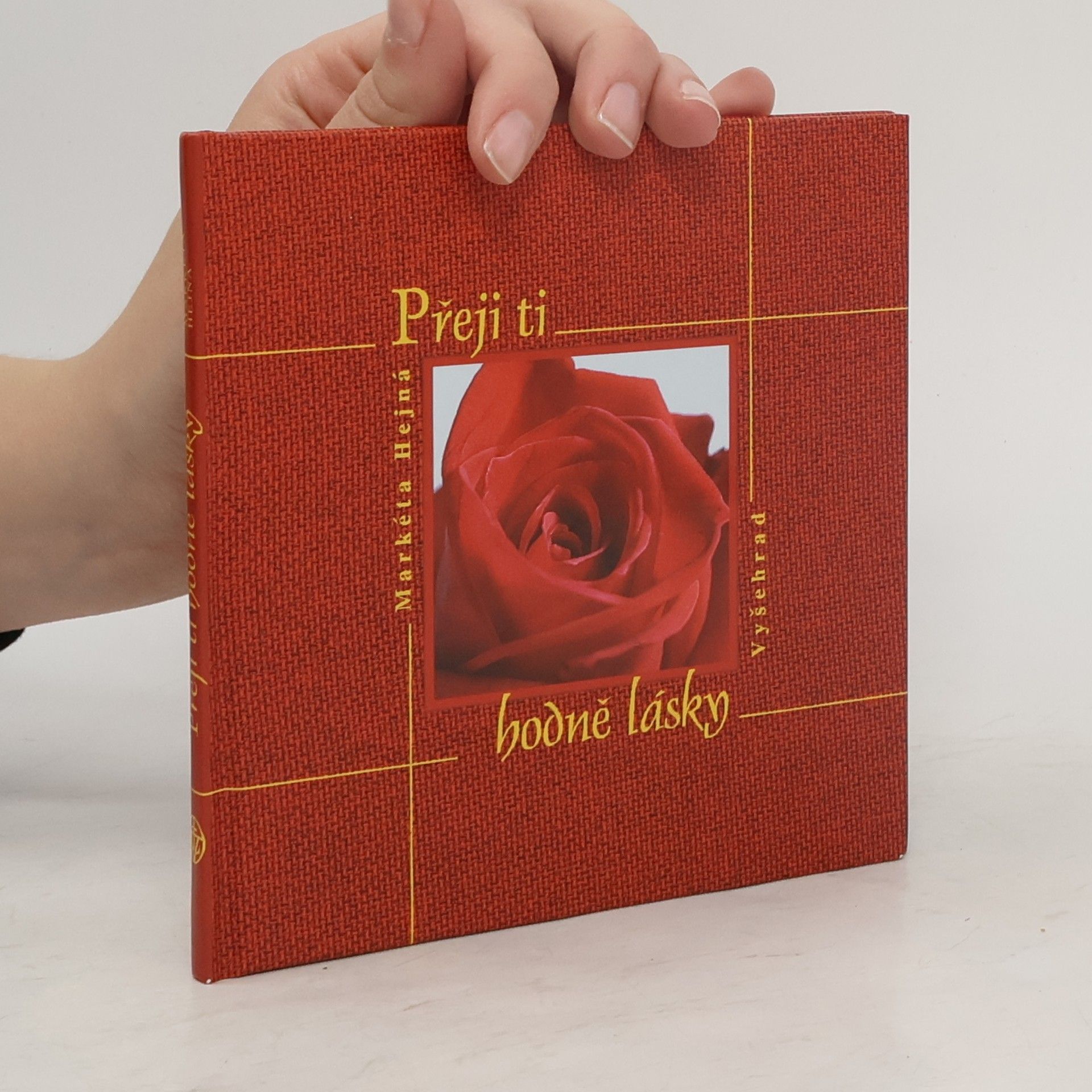 Přeji ti hodně lásky