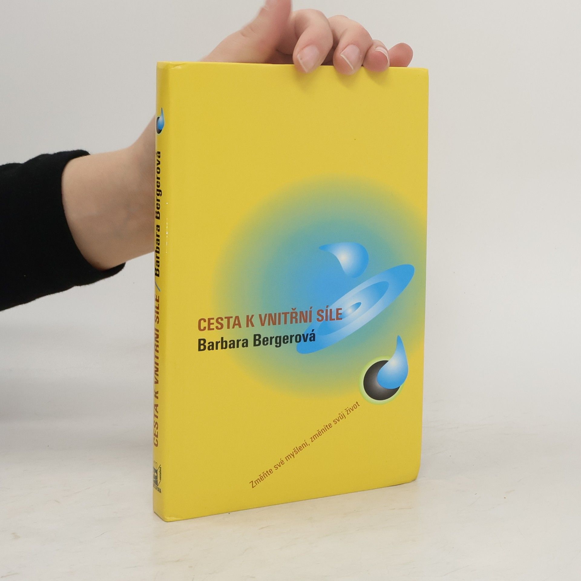 Cesta k vnitřní síle: Změňte své myšlení, změníte svůj život