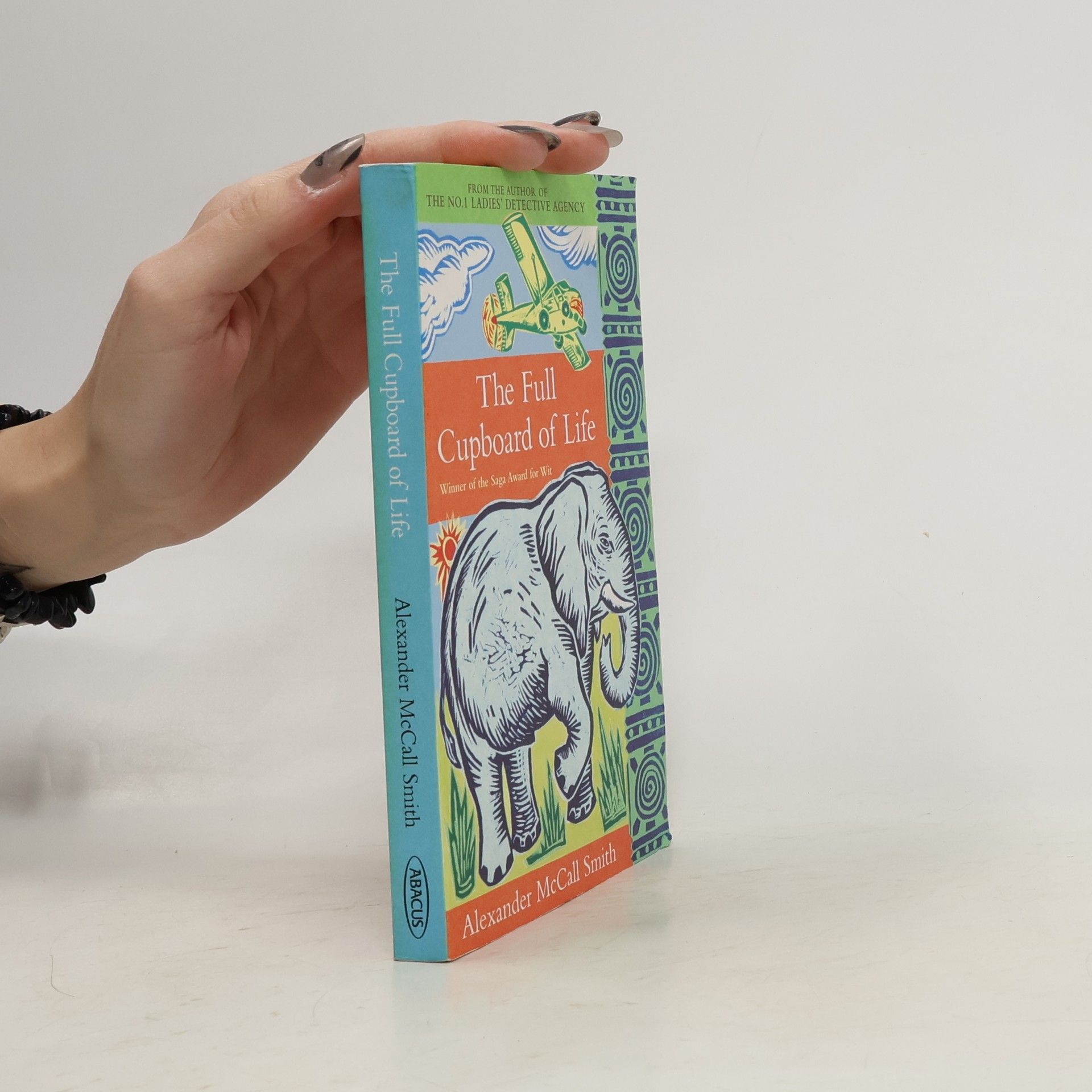 Alexander McCall Smith The Full Cupboard of Life