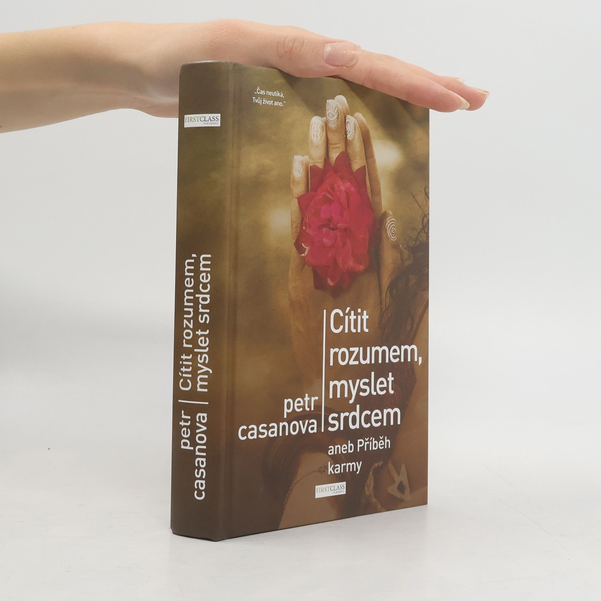 Petr Casanova Cítit rozumem, myslet srdcem