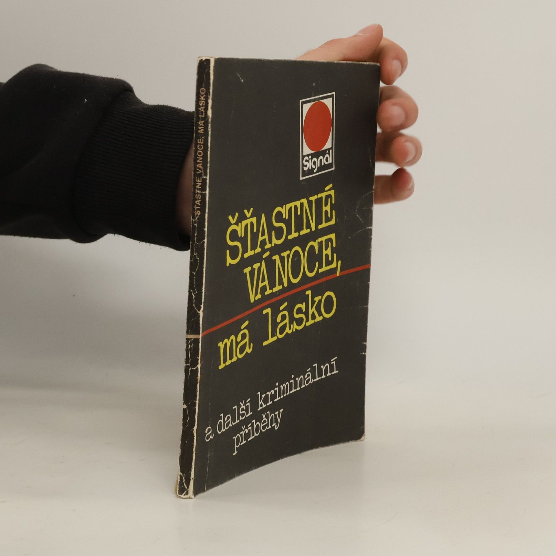 Šťastné vánoce, má lásko a další kriminální příběhy