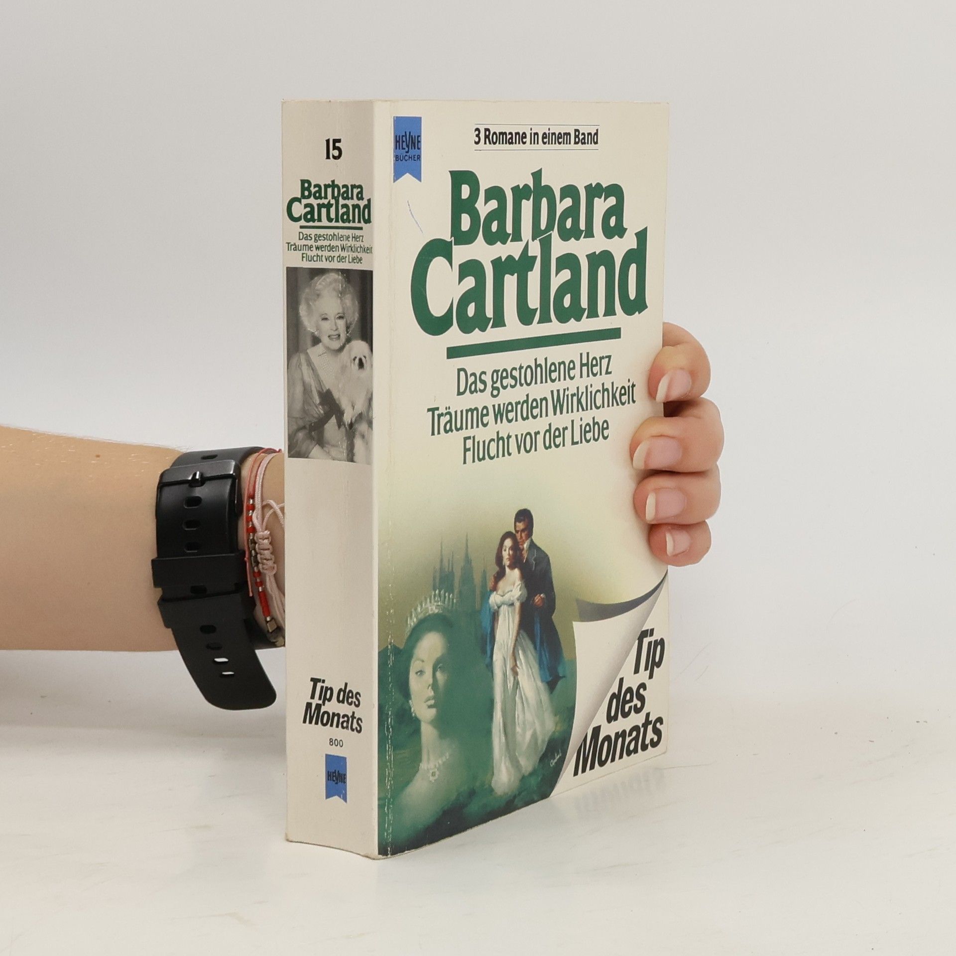 Barbara Cartland Das gestohlene Herz. Träume werden Wirklichkeit. Flucht vor der Liebe