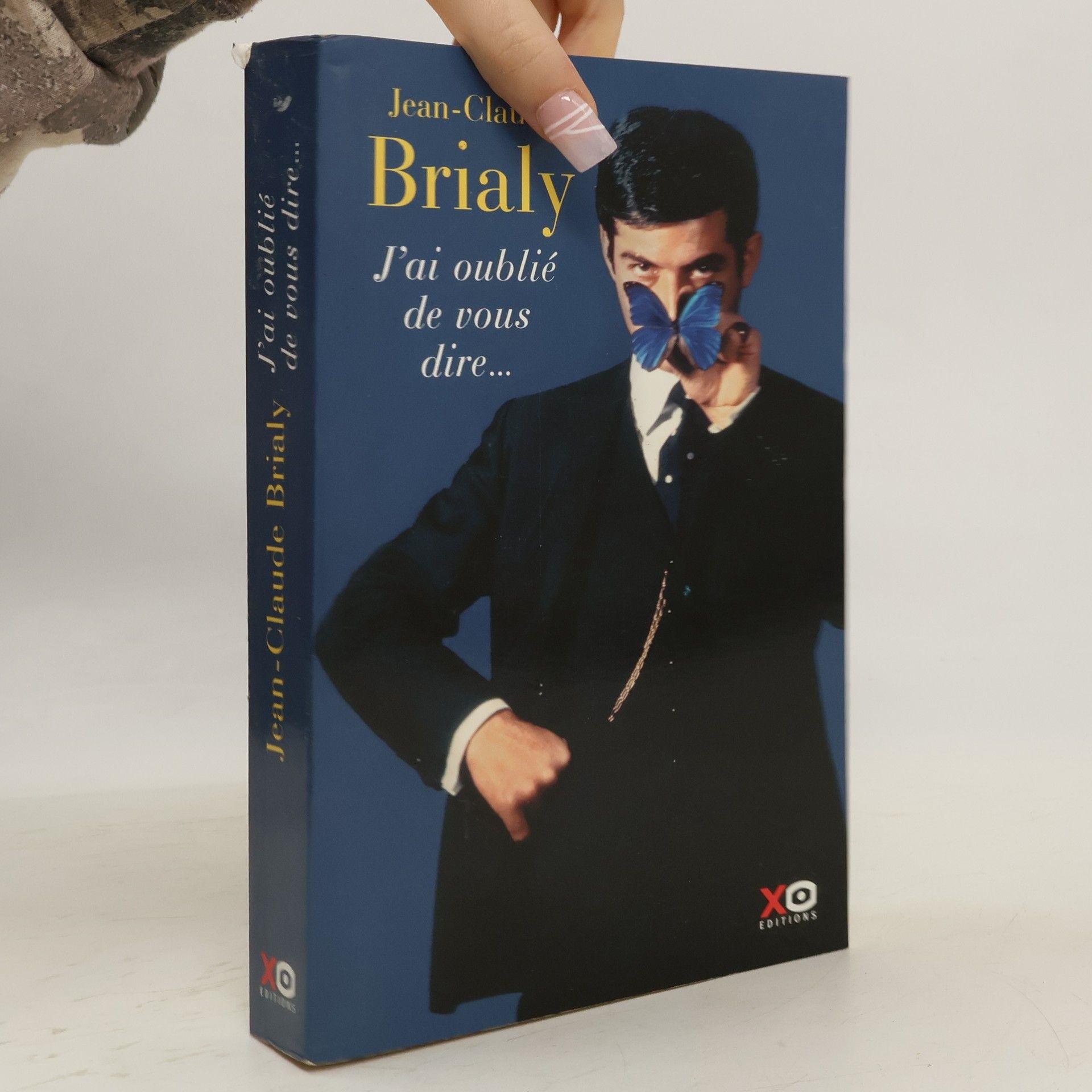 J'ai oublié de vous dire...