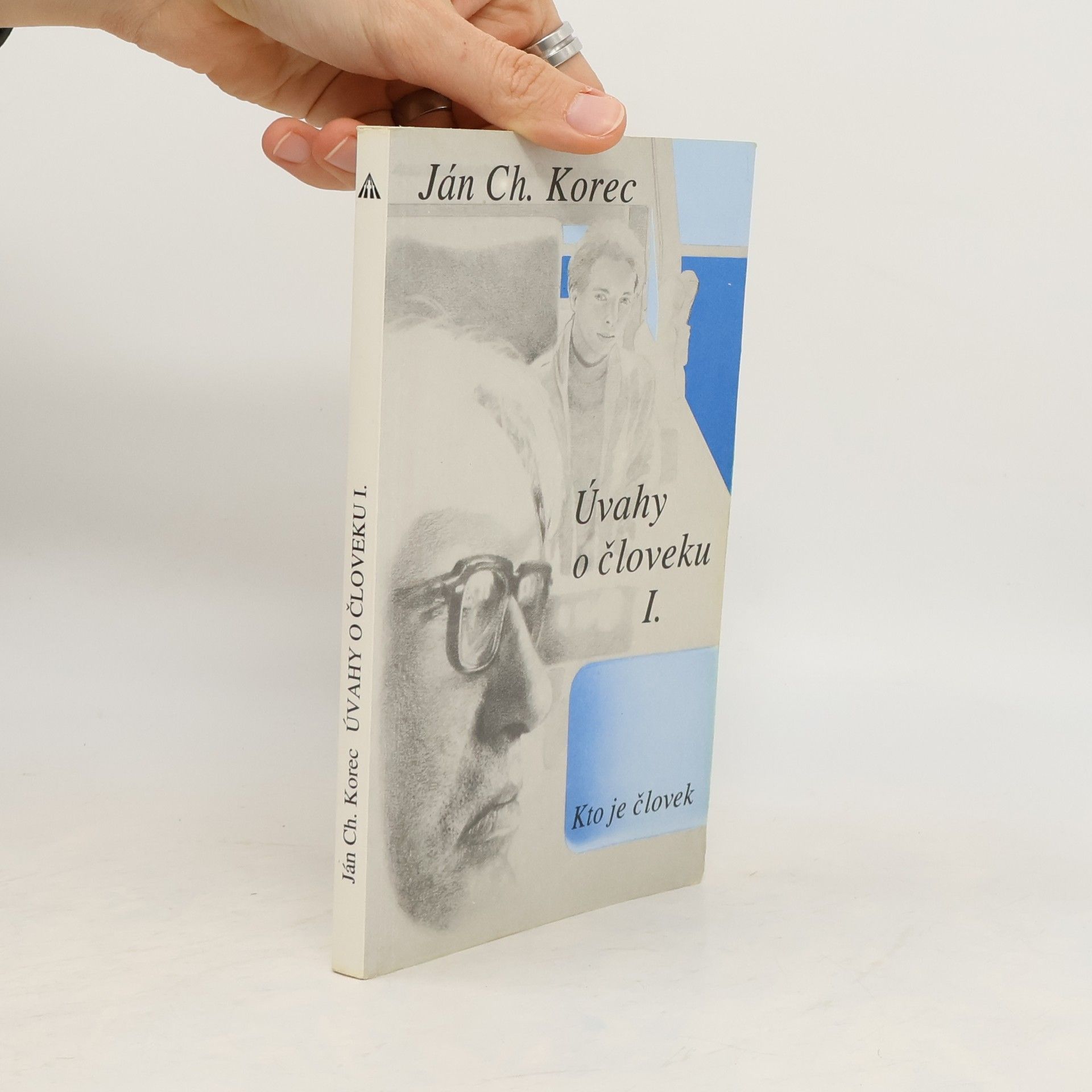 Ján Chryzostom Korec Úvahy o človeku I.