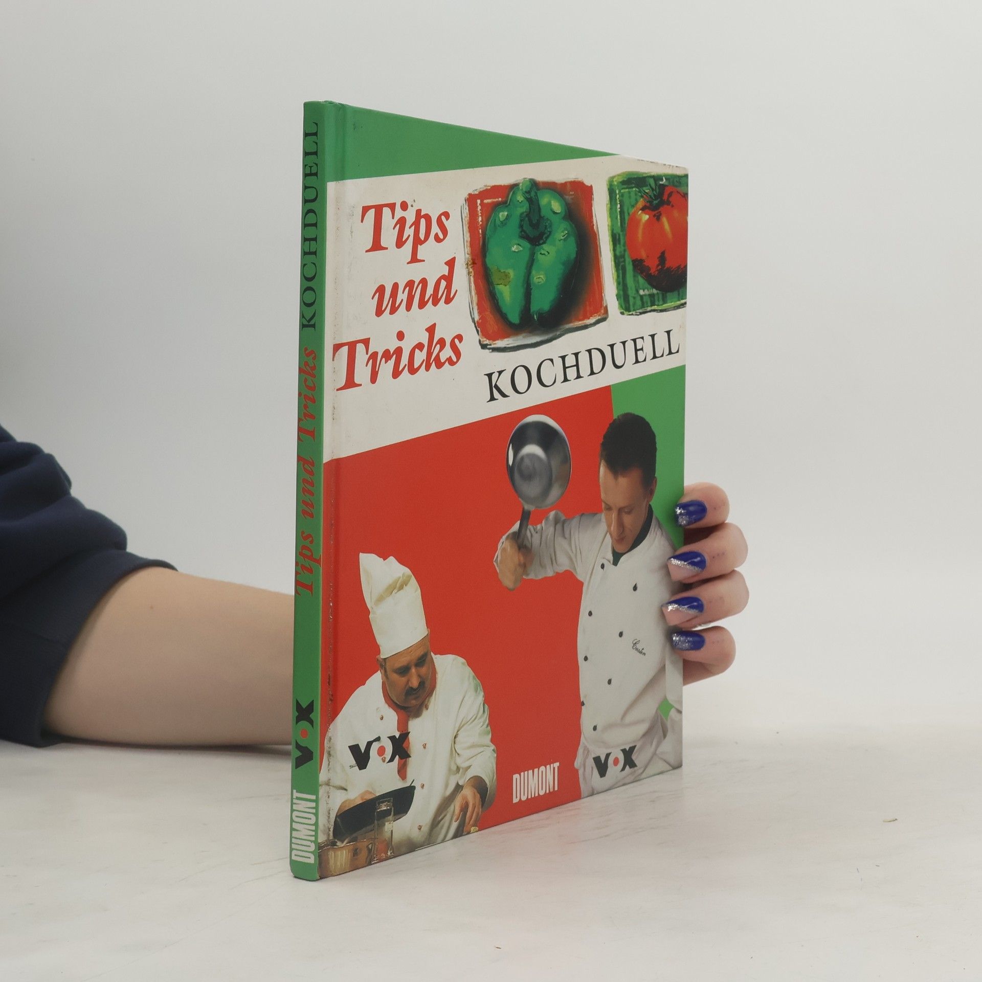 AA.VV. Kochduell - Tips und Tricks