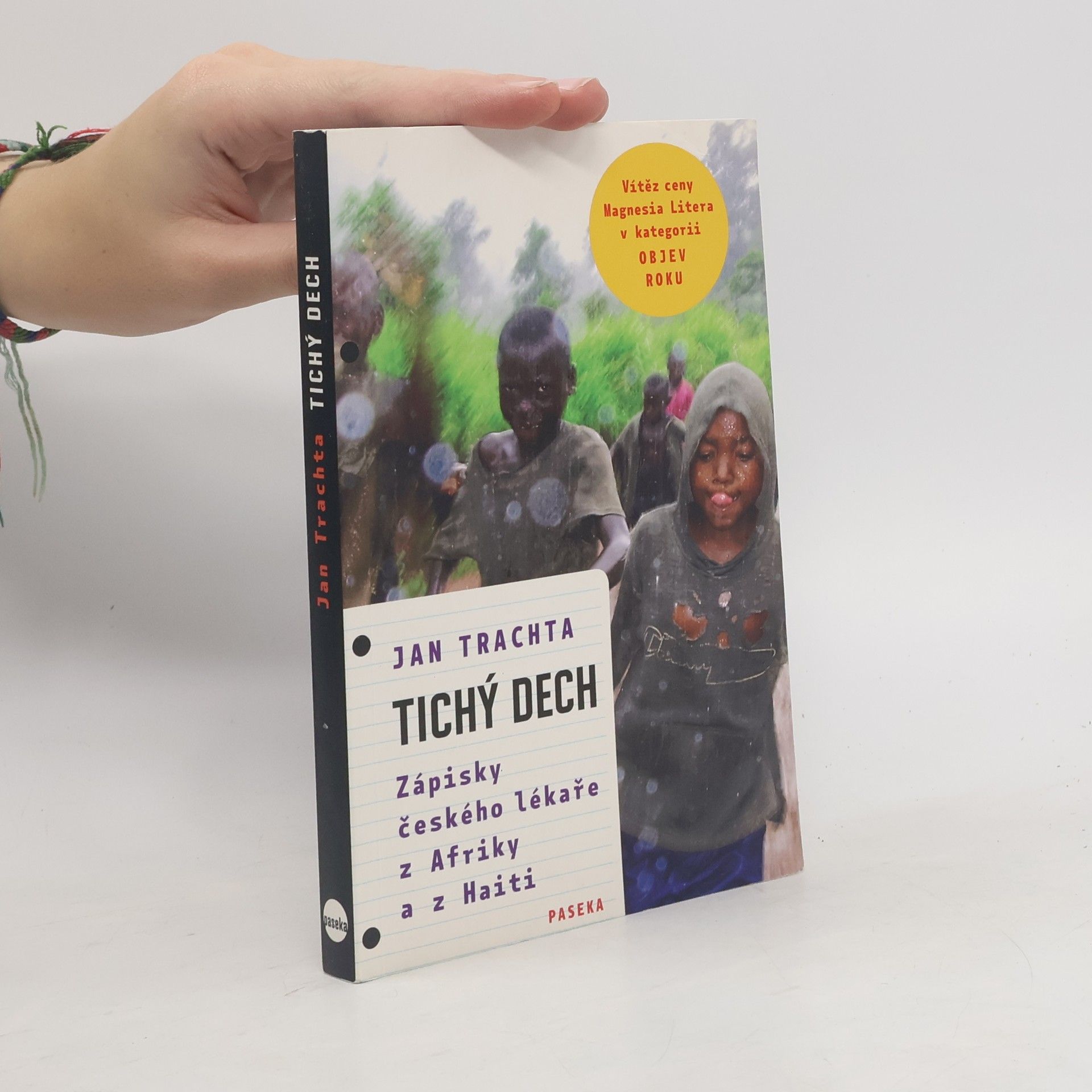 Jan Trachta Tichý dech: Zápisky českého lékaře z Afriky a Haiti