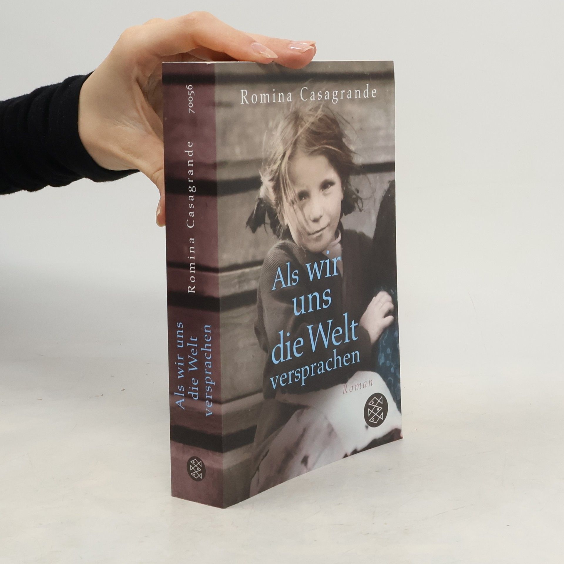 Romina Casagrande Als wir uns die Welt versprachen