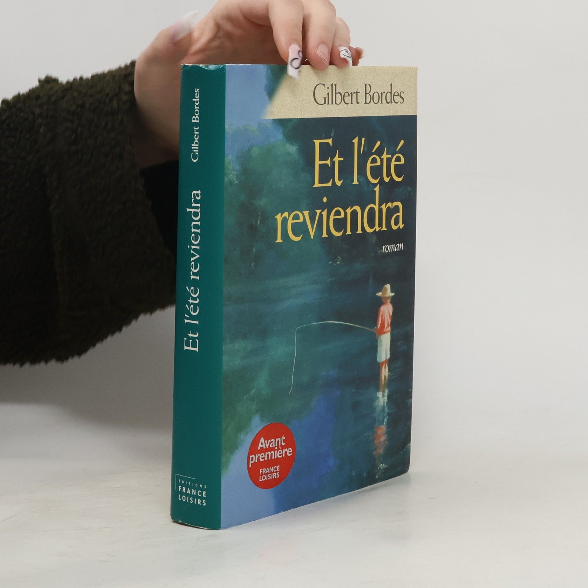 Gilbert Bordes Et l'été reviendra