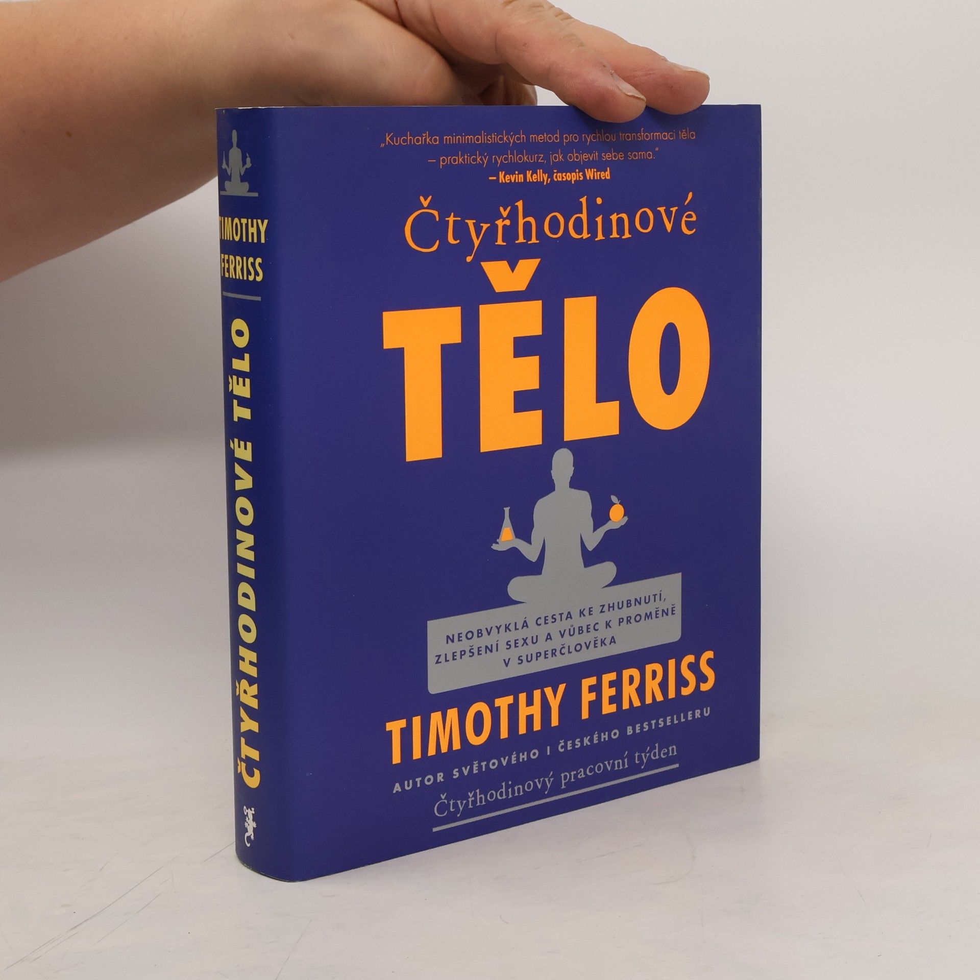 Timothy Ferriss Čtyřhodinové tělo