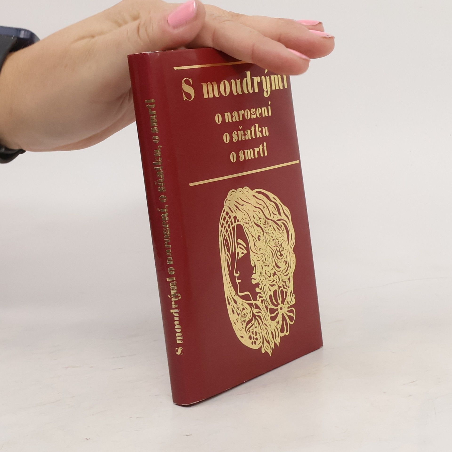 Eva Sládková S moudrými o narození, o sňatku, o smrti