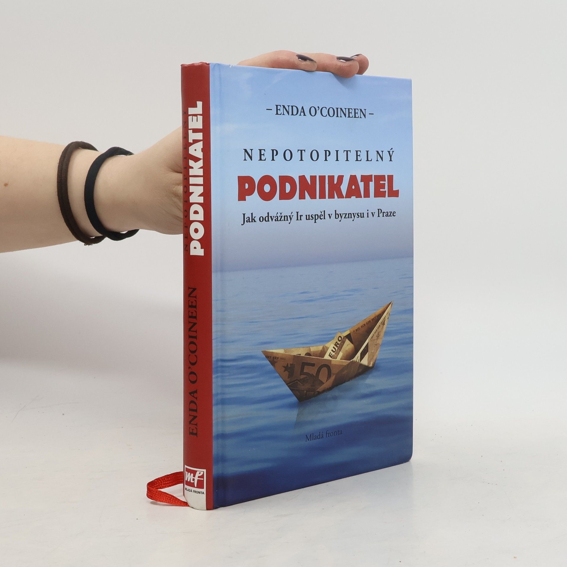 Enda O. Coineen Nepotopitelný podnikatel