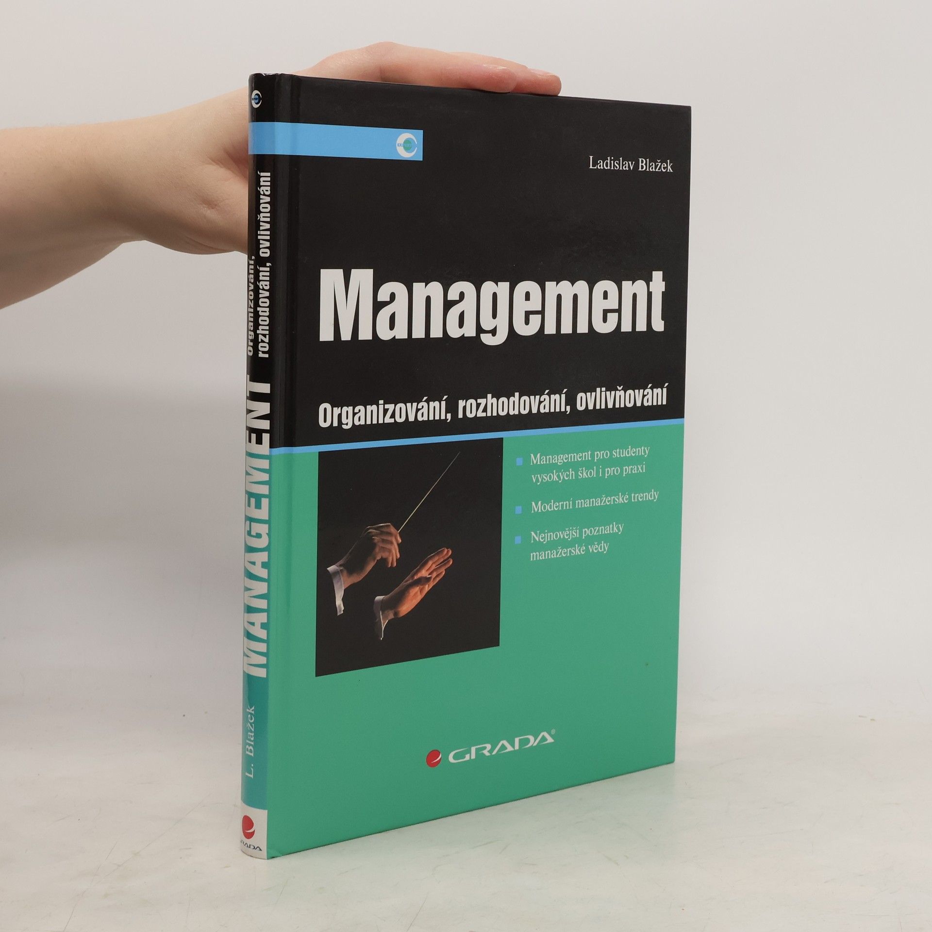 Management: Organizování, rozhodování, ovlivňování