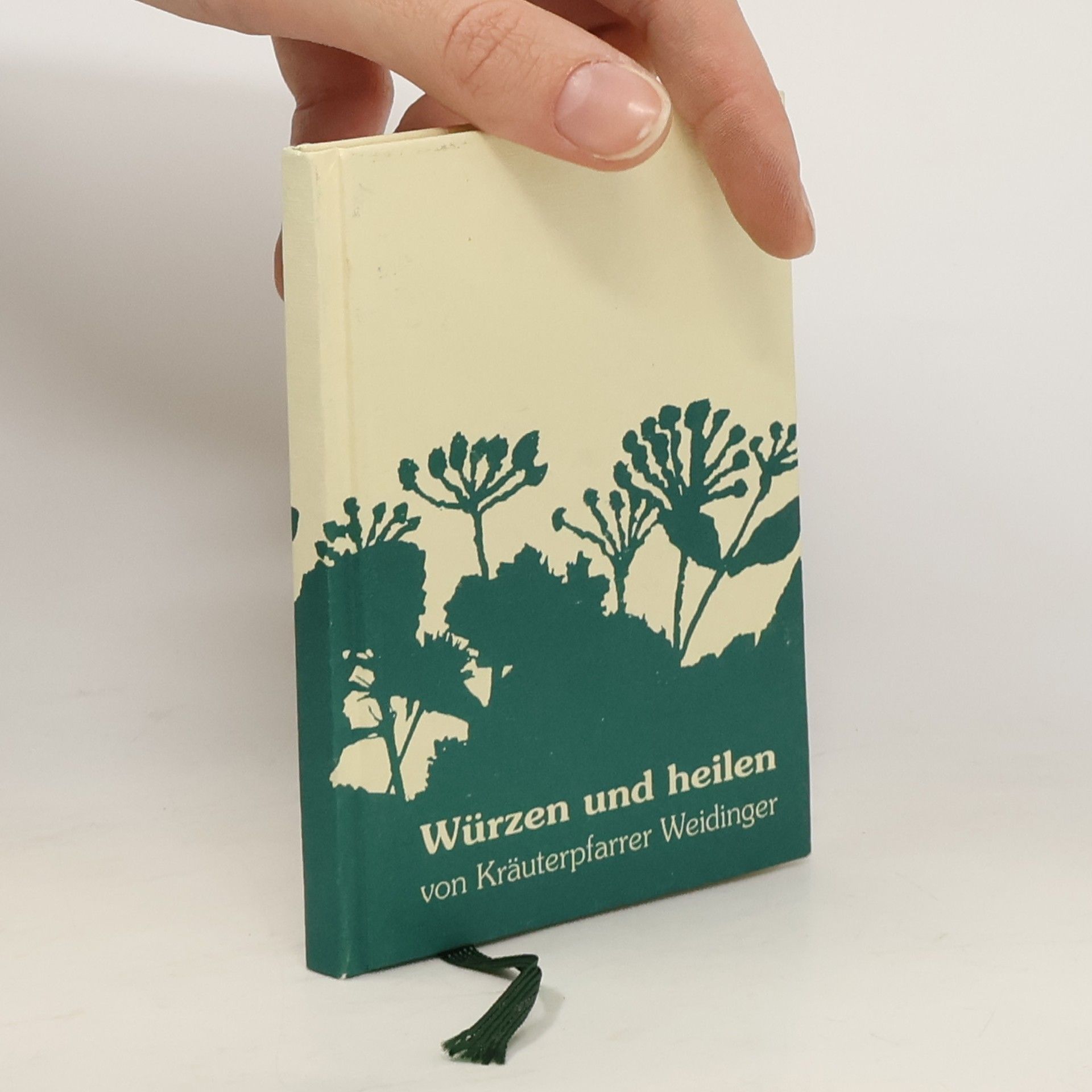 Hermann Josef Weidinger Würzen und Heilen