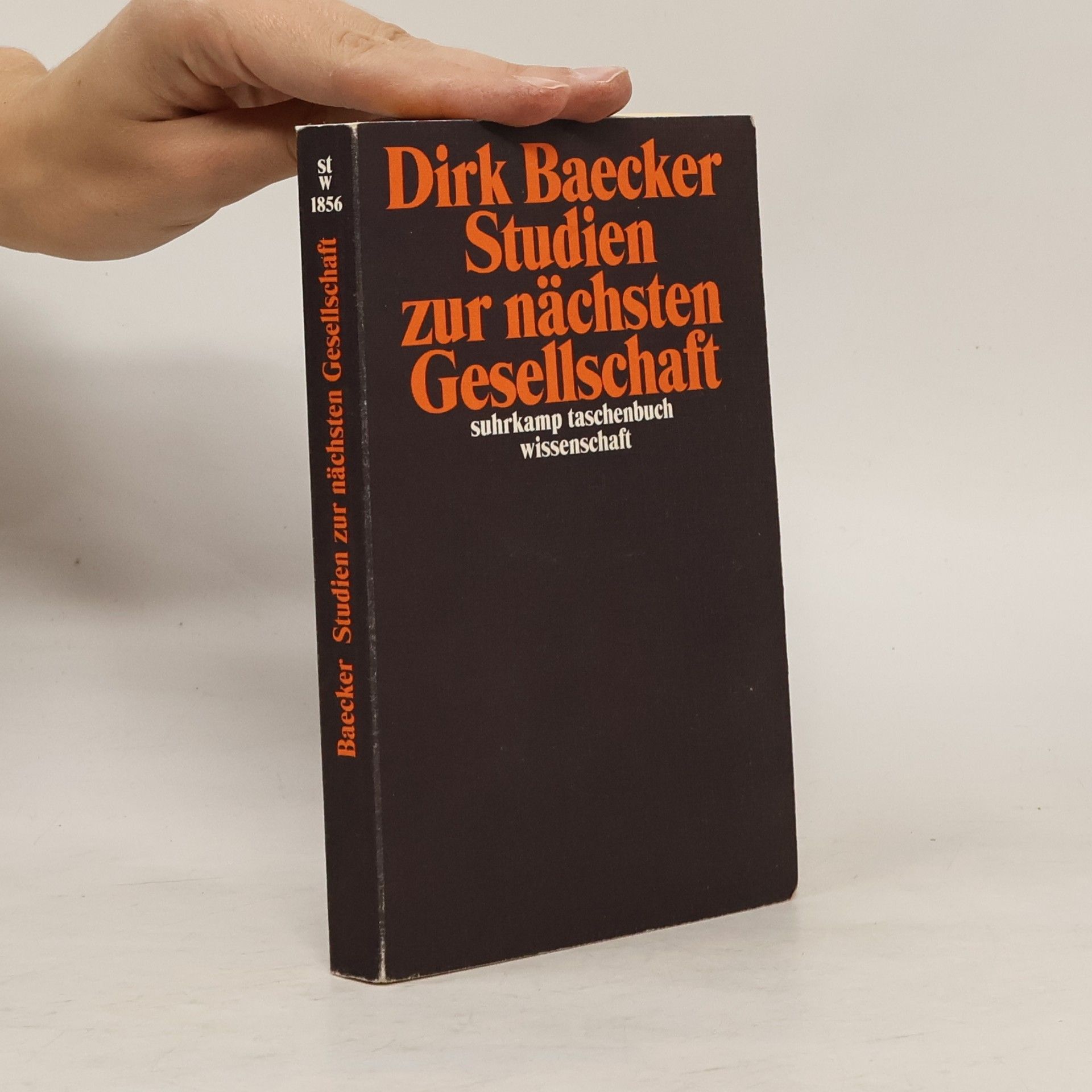 Baecker Dirk Studien zur nächsten Gesellschaft