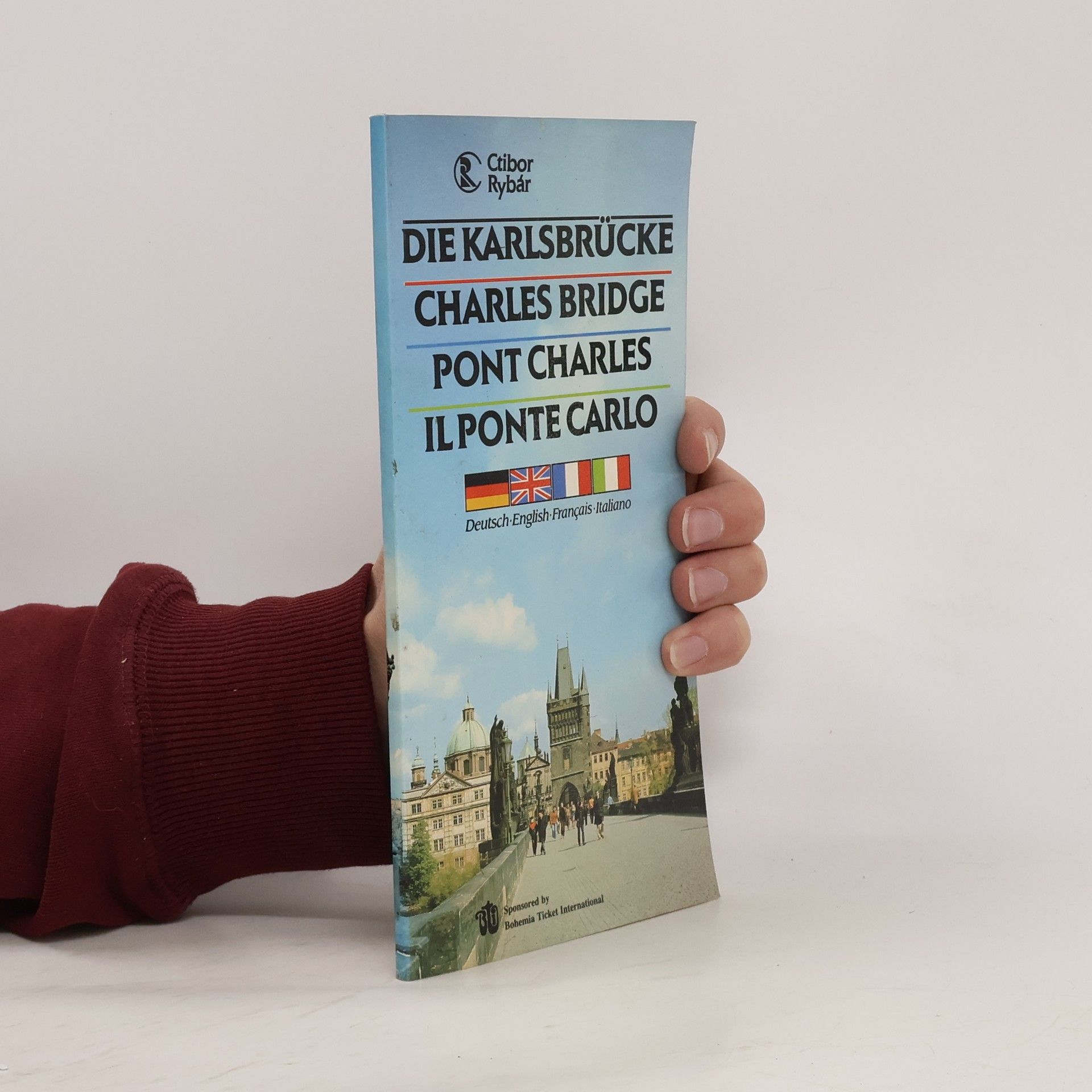 Collectif d'auteurs Die Karlsbrücke. Charles Bridge. Pont Charles. Il Ponte Carlo