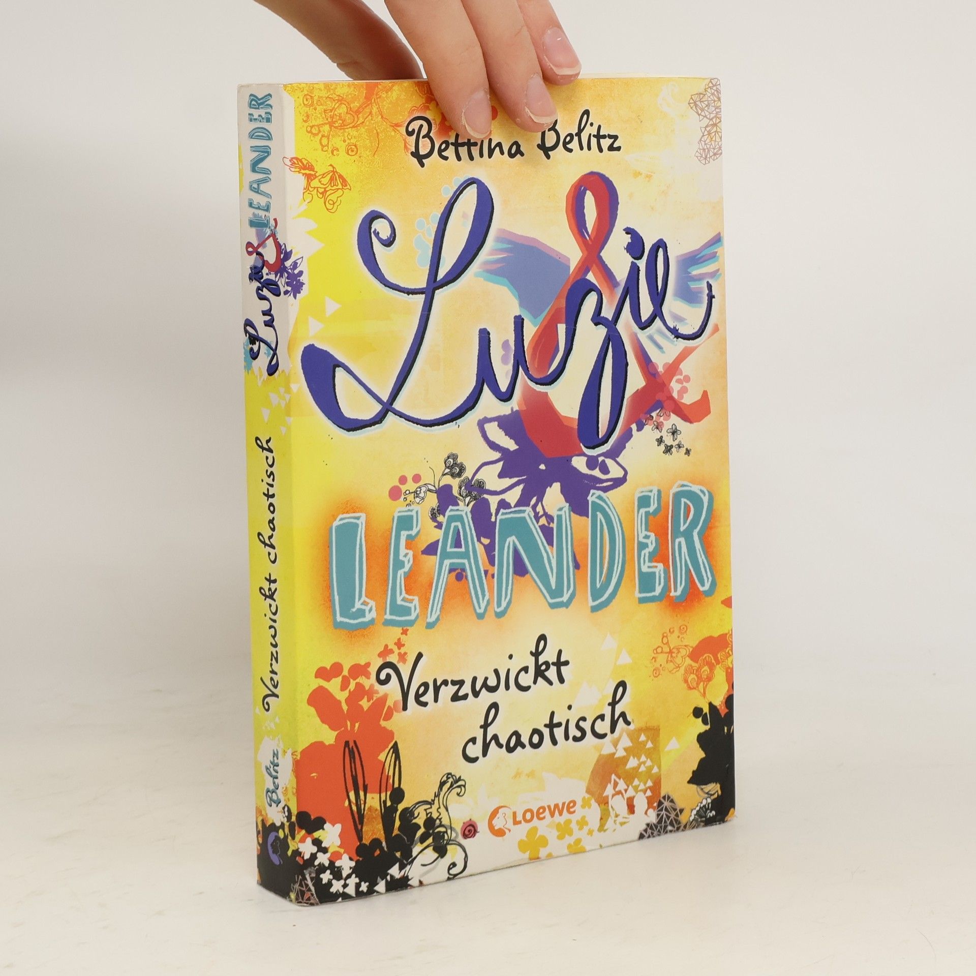 Bettina Belitz Luzie & Leander. Verzwickt chaotisch