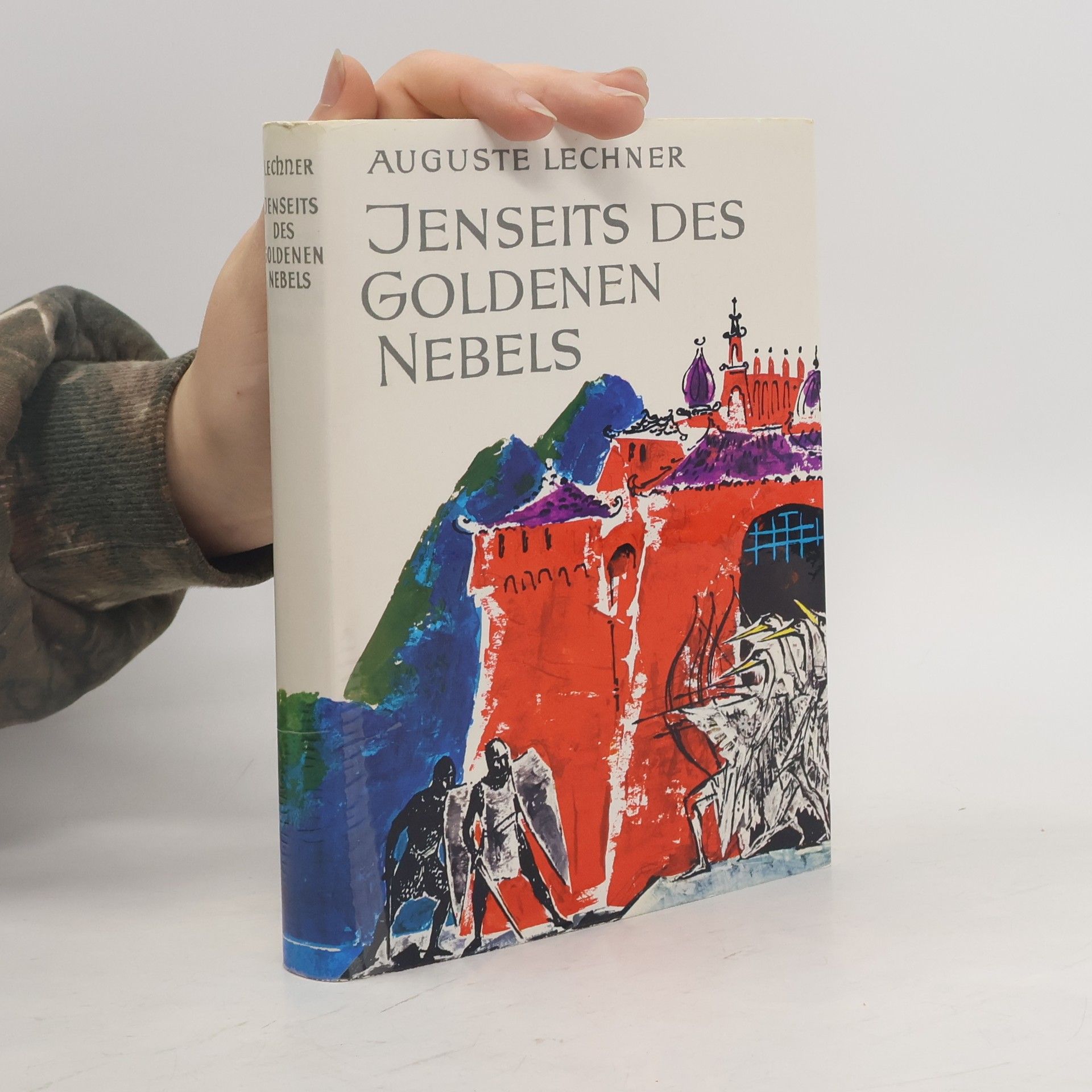 Auguste Lechner Jenseits des Goldenen Nebels