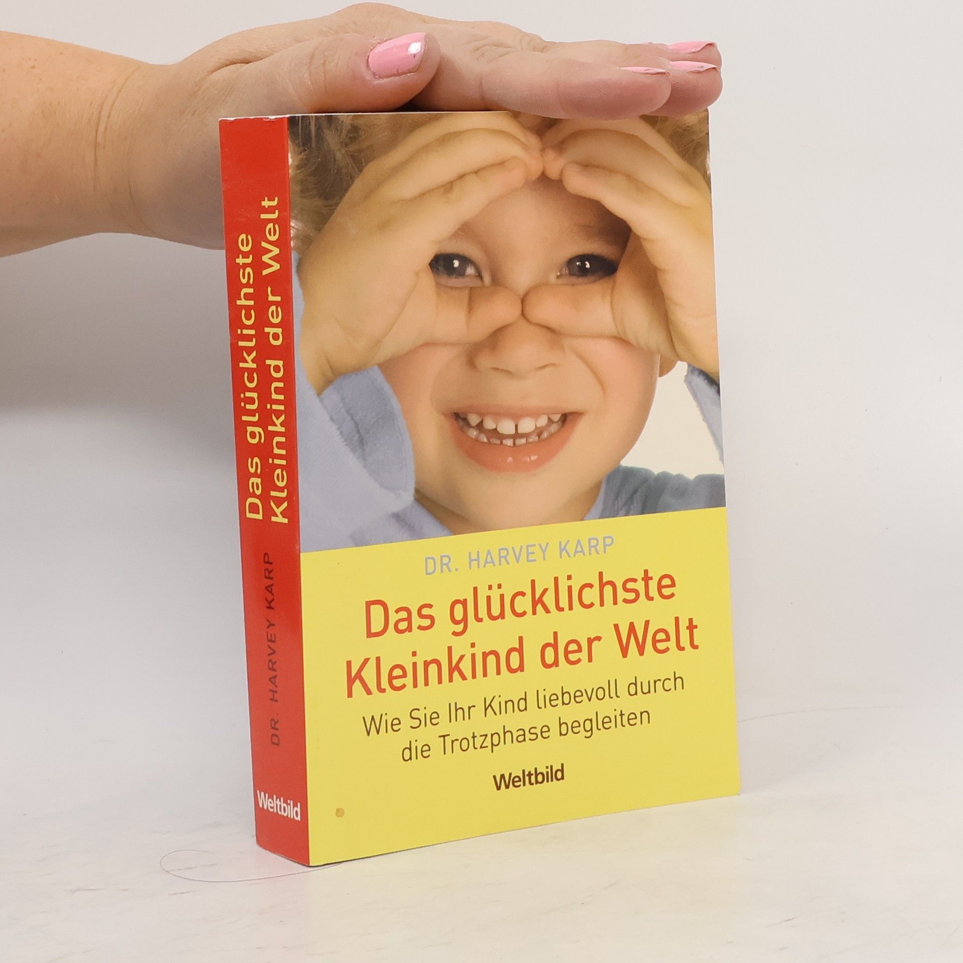 Harvey Karp Das glücklichste Kleinkind der Welt