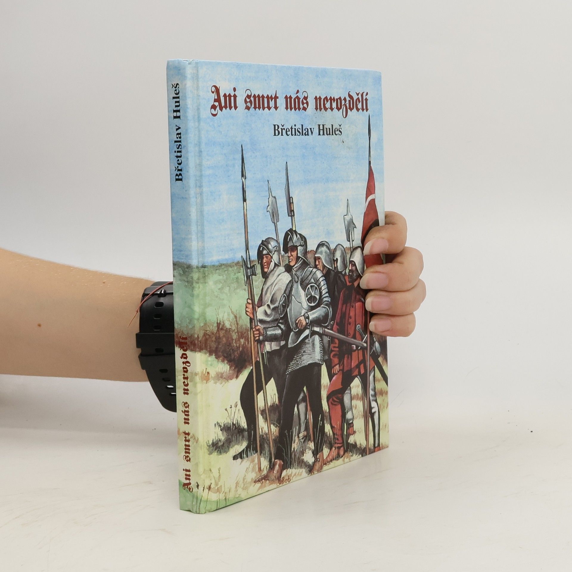 Břetislav Huleš Ani smrt nás nerozdělí