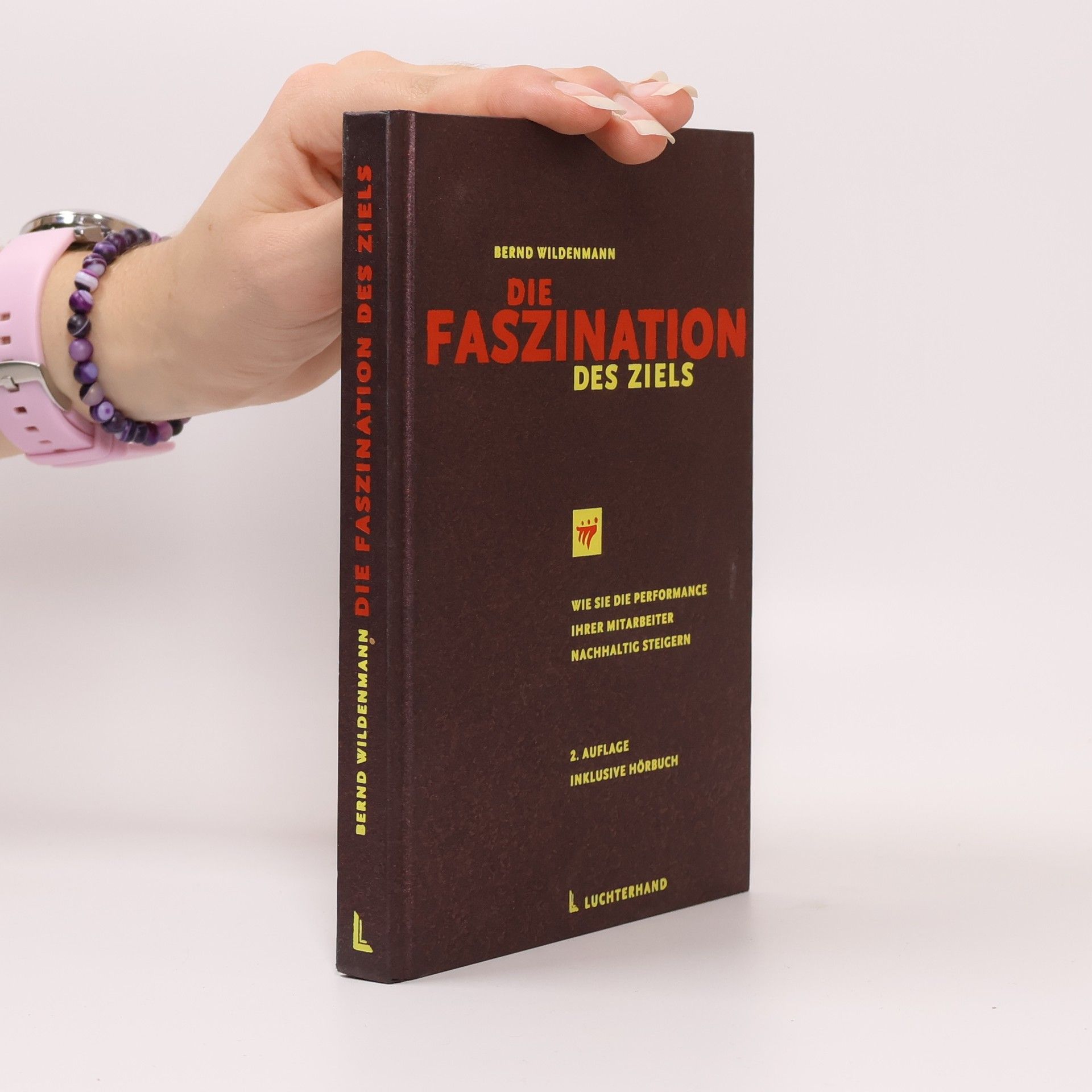 Collectif d'auteurs Die Faszination des Ziels