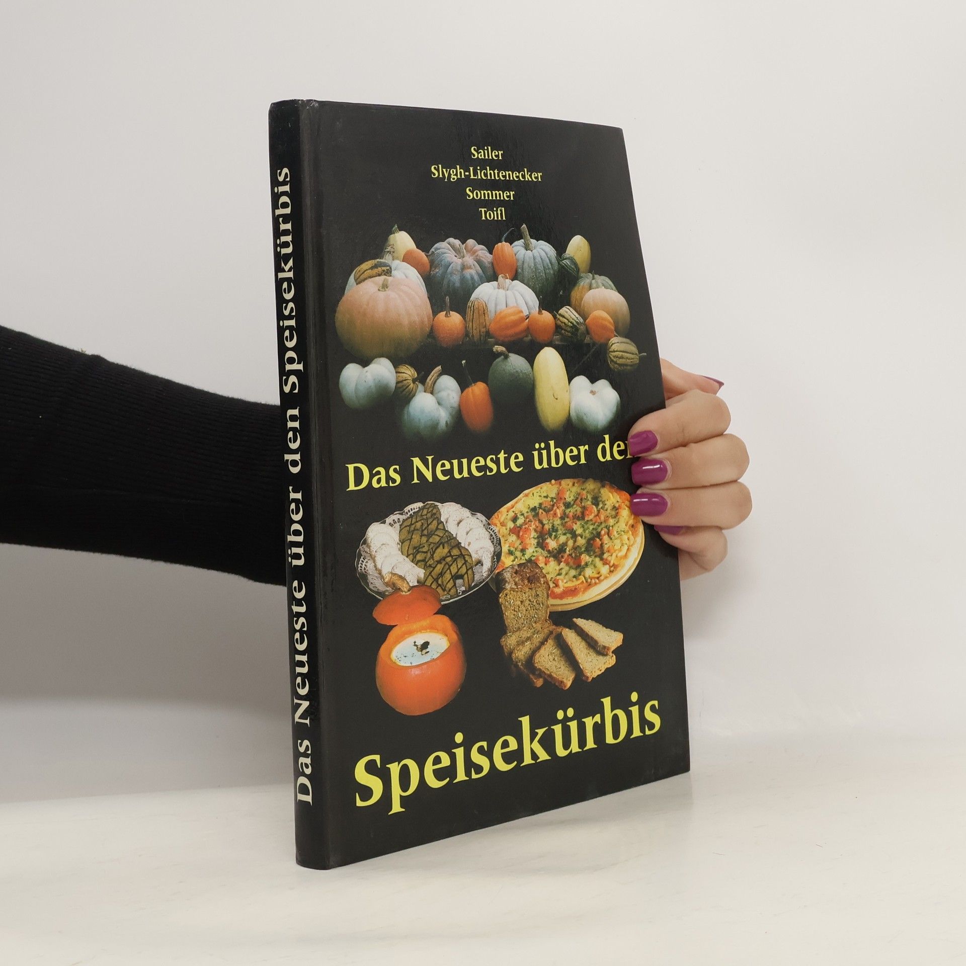 Josef Sailer Das Neueste über den Speisekürbis