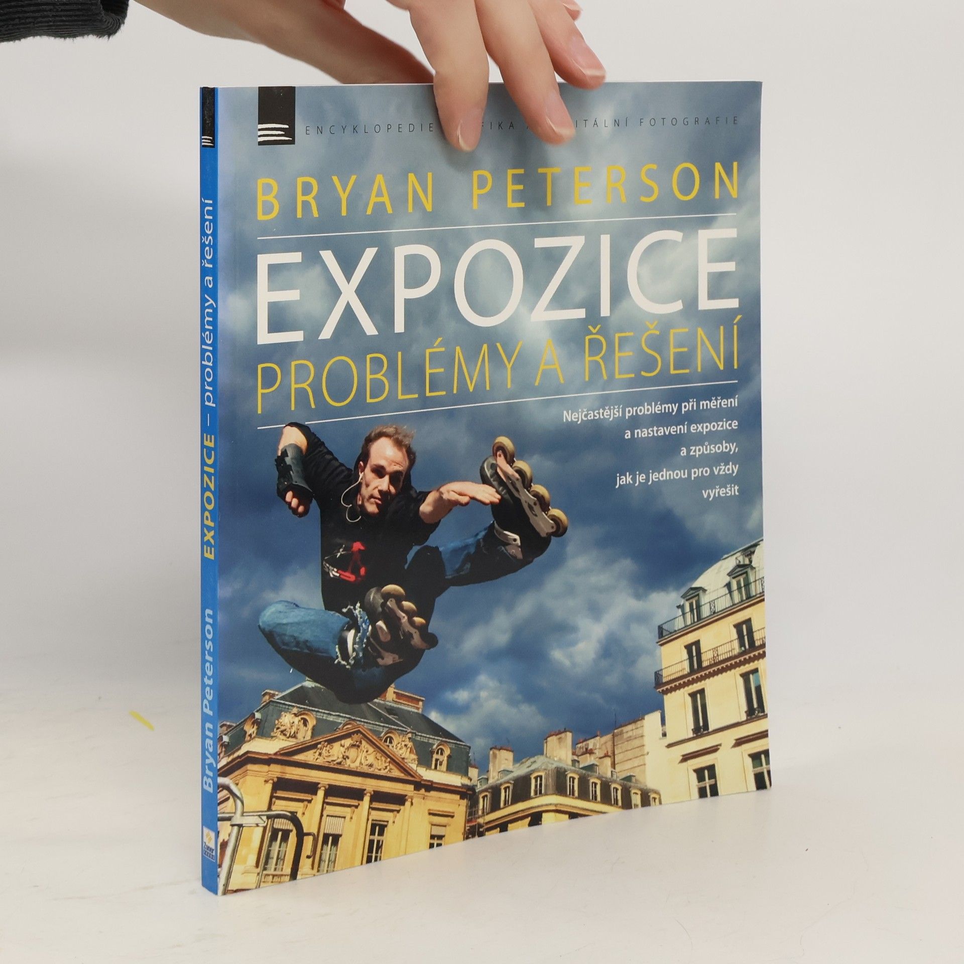 Expozice - problémy a řešení : Nejčastější problémy při nastavení expozice a způsoby, jak je vyřešit