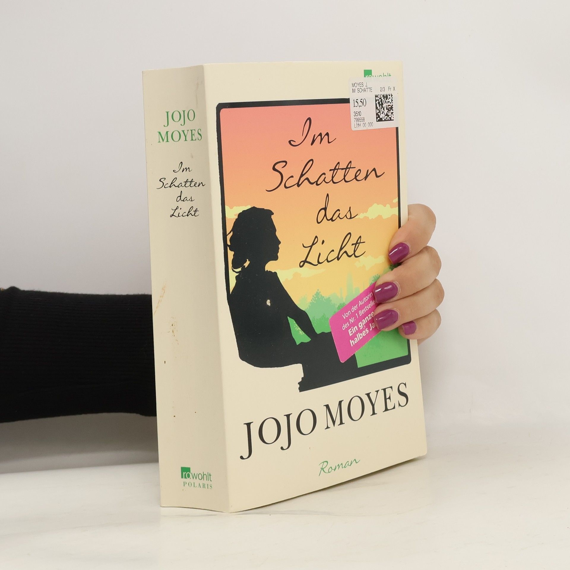 Jojo Moyes Im Schatten das Licht