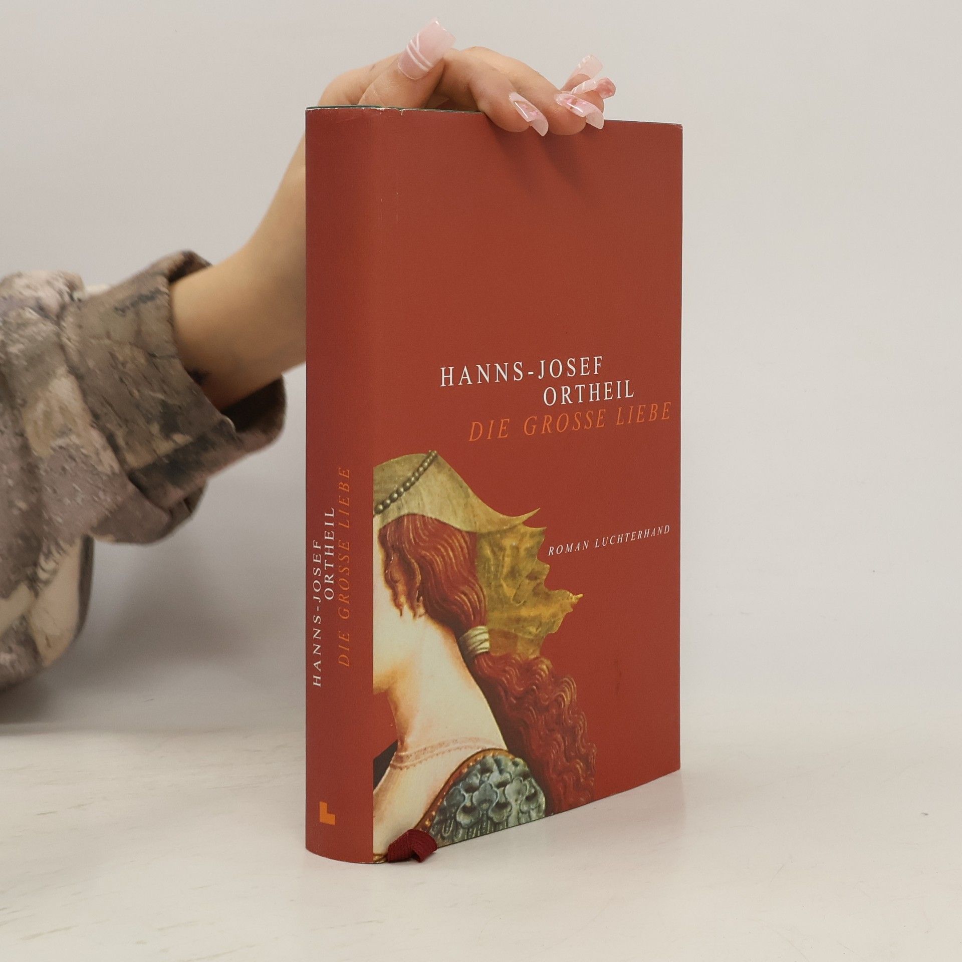 Hanns-Josef Ortheil Die grosse Liebe