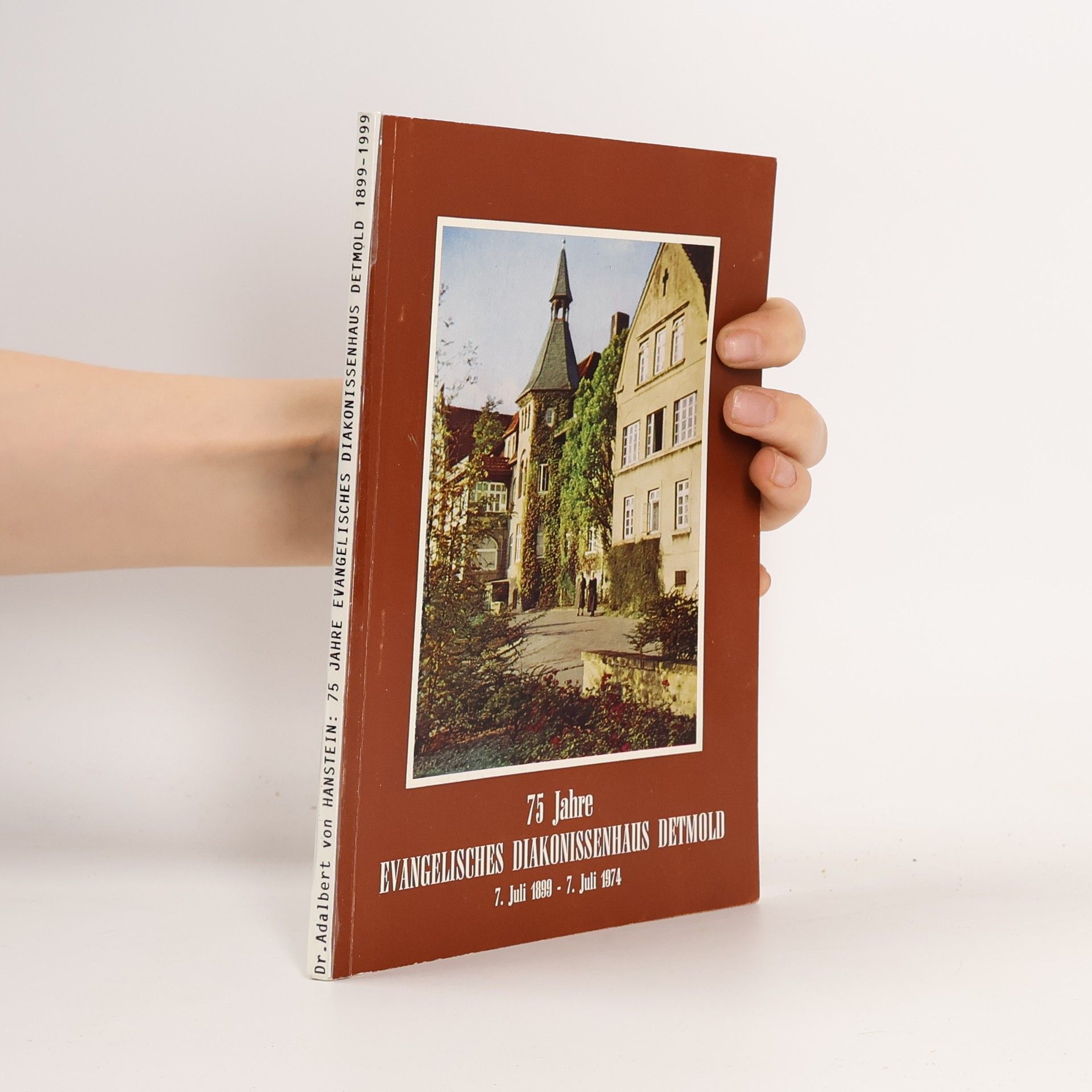 Collectif d'auteurs 75 Jahre Evangelisches Diakonissenhaus Detmold
