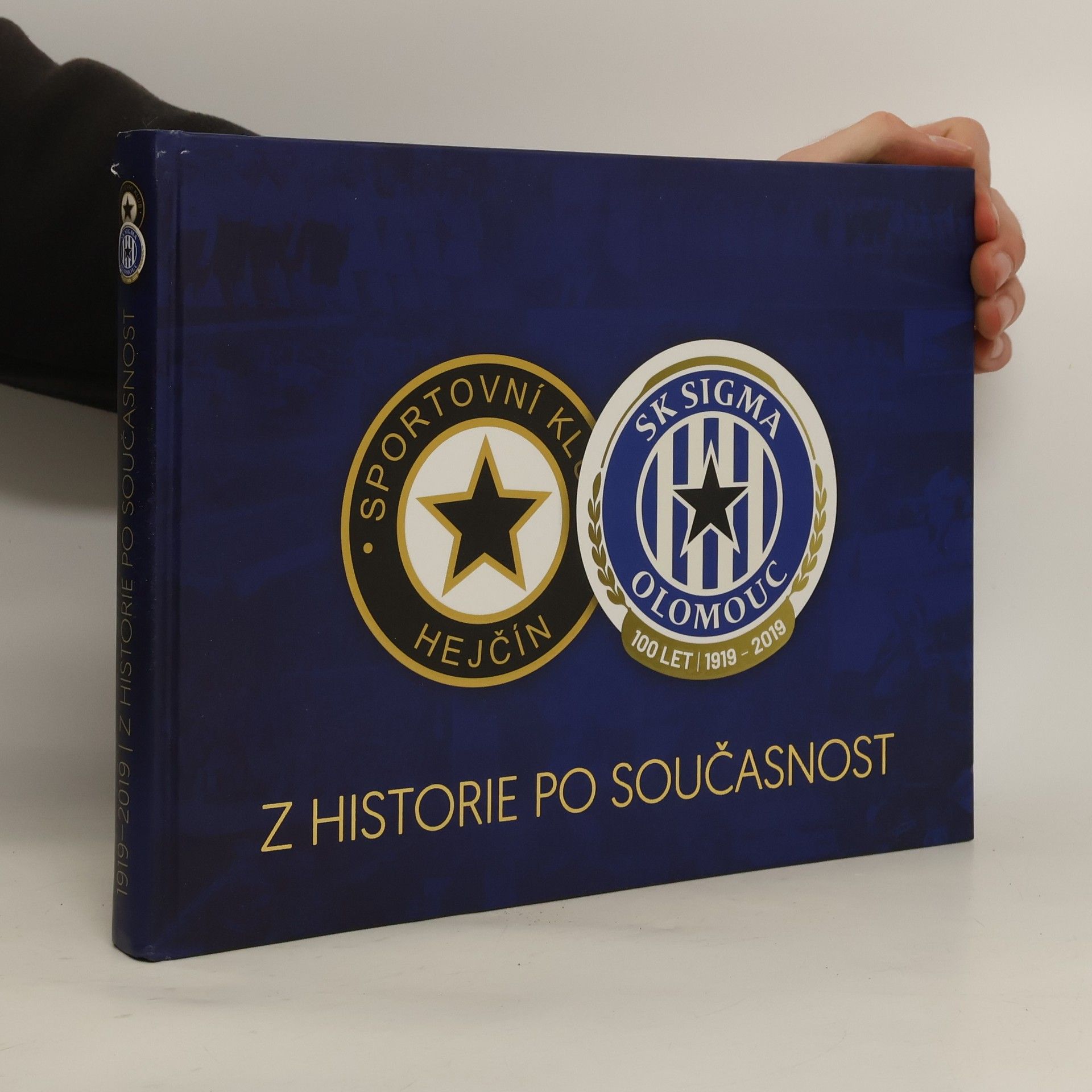 AA.VV. SK Sigma Olomouc 100 let. Z historie po současnost