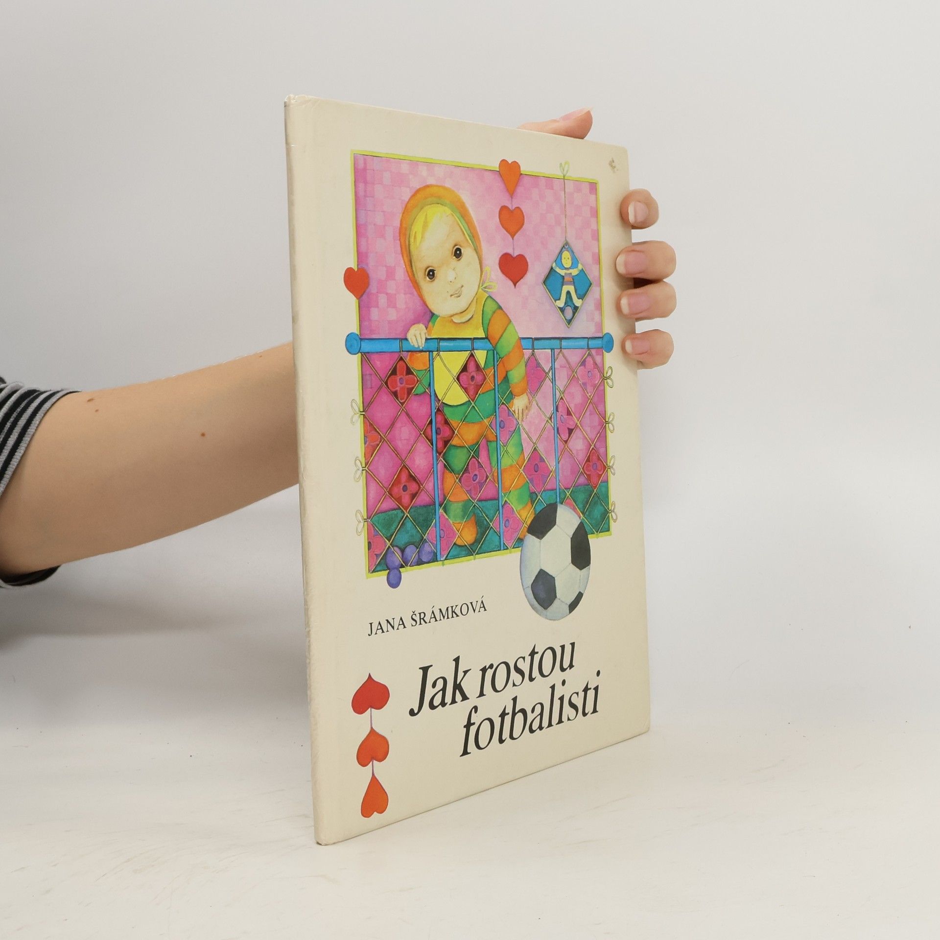Jana Šrámková Jak rostou fotbalisti