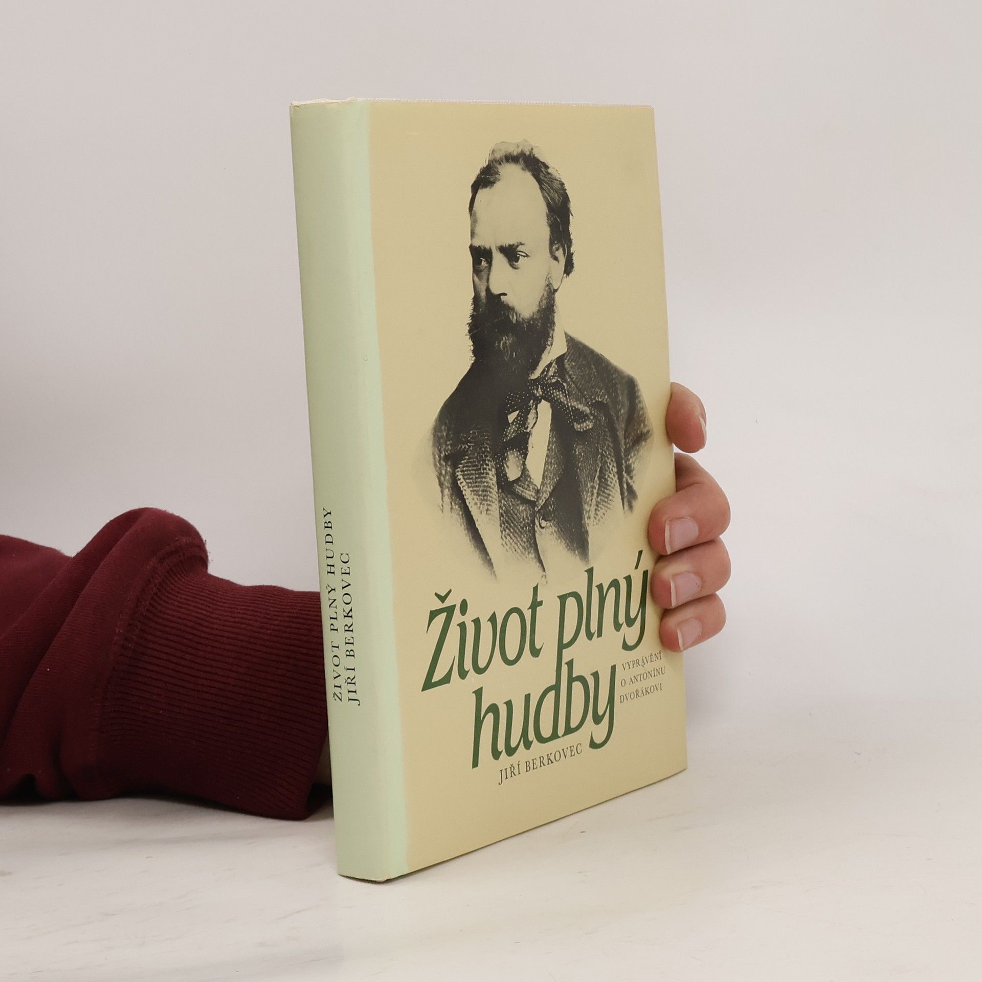 Jiří Berkovec Život plný hudby. Vyprávění o Antonínu Dvořákovi