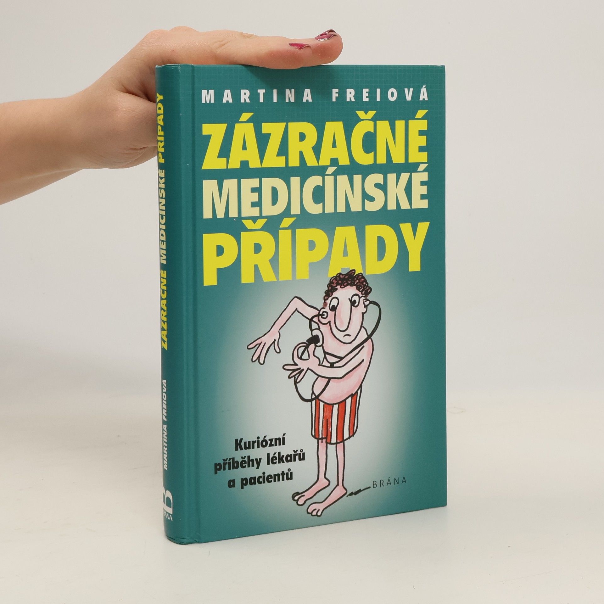 Martina Frei Zázračné medicínské případy