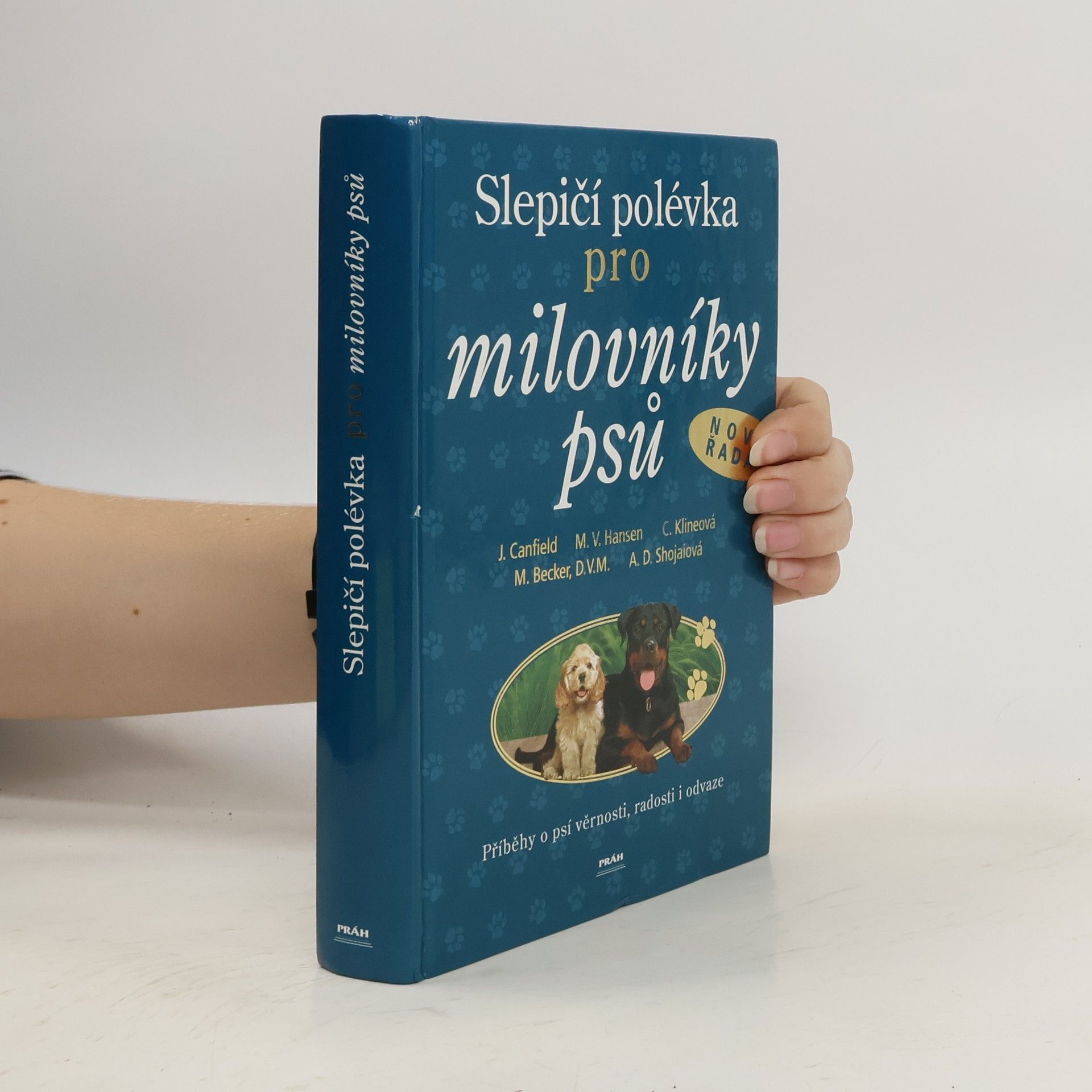 Jack Canfield Slepičí polévka pro milovníky psů