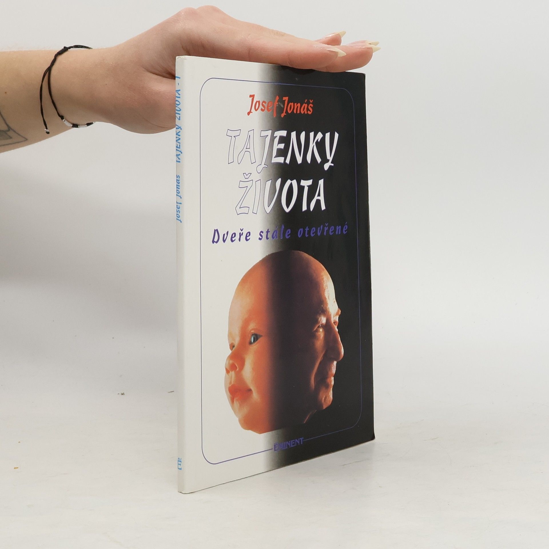 Josef Jonáš Tajenky života. Dveře stále otevřené