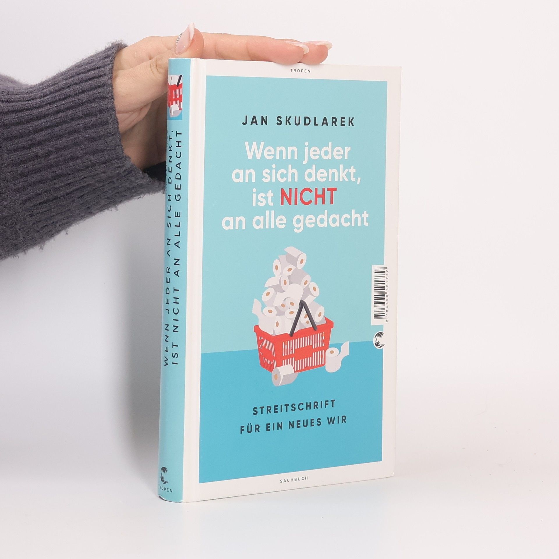 Wenn jeder an sich denkt, ist nicht an alle gedacht