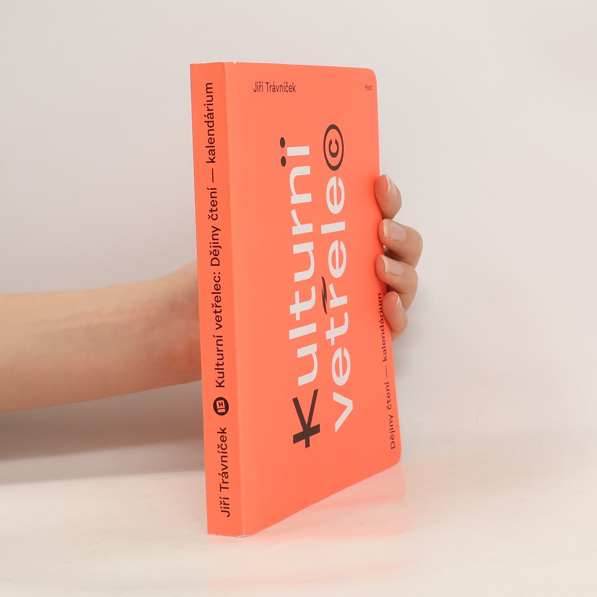 Jiří Trávníček Kulturní vetřelec: Dějiny čtení – kalendárium
