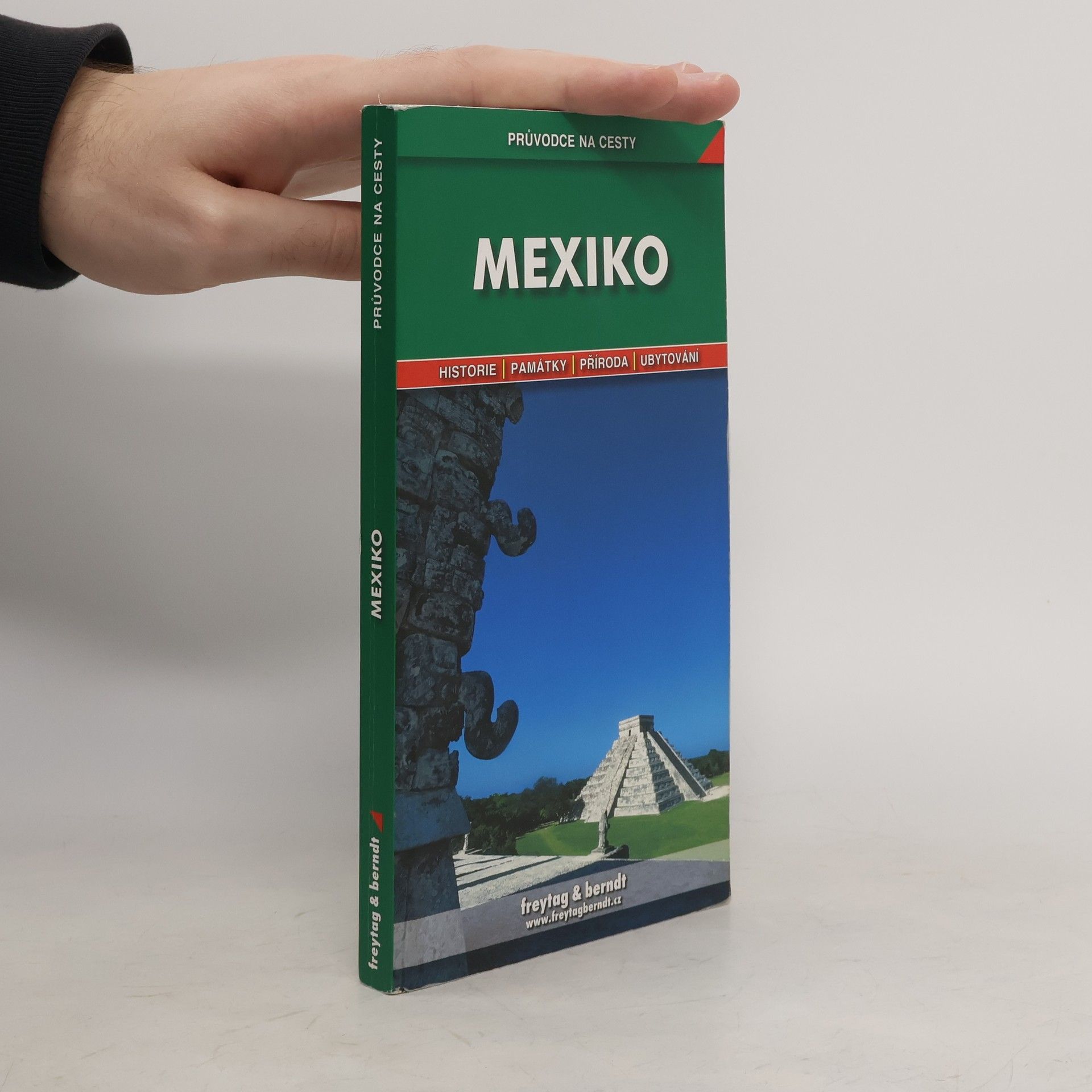 Mexiko. Historie, památky, příroda, ubytování