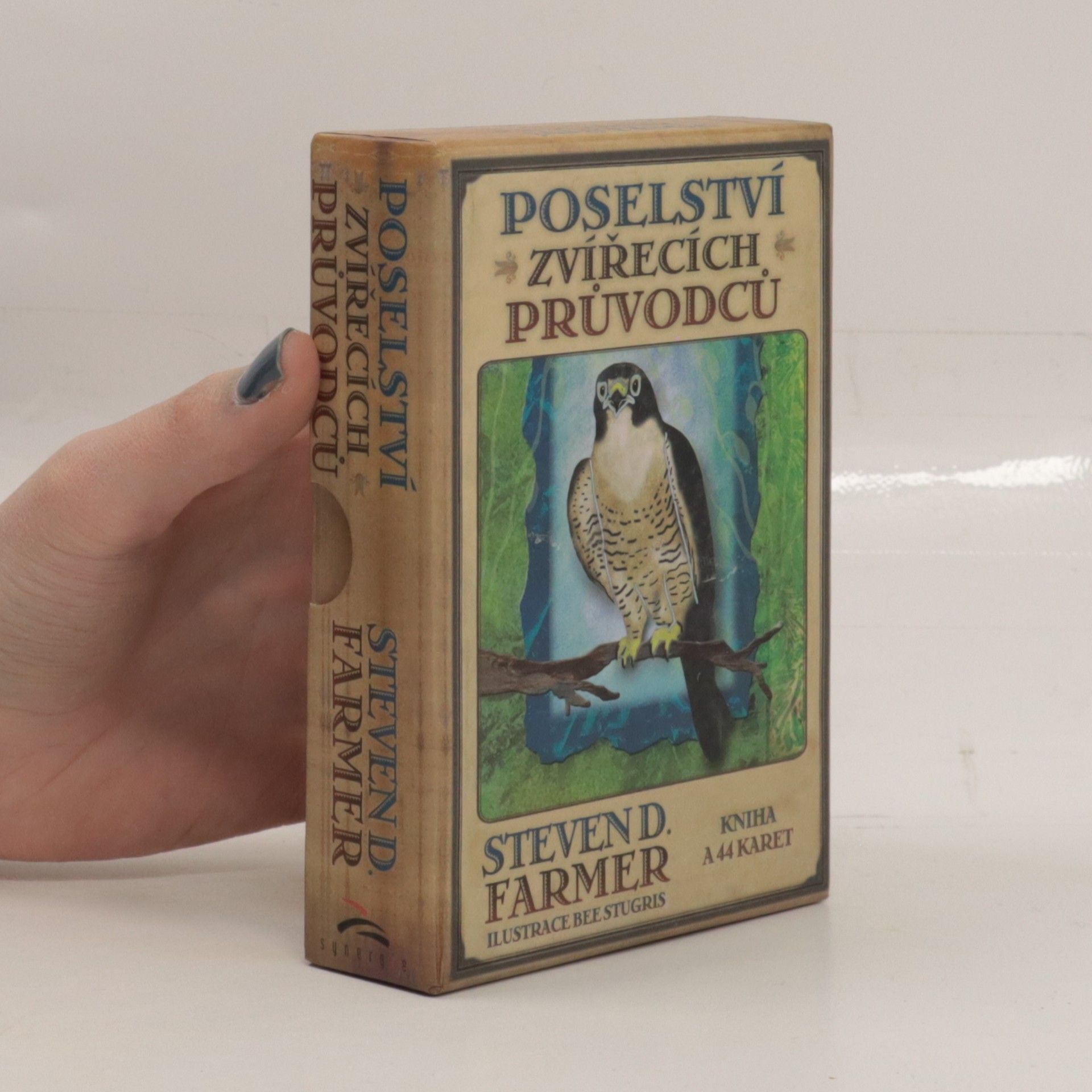 Steven D. Farmer Poselství zvířecích průvodců