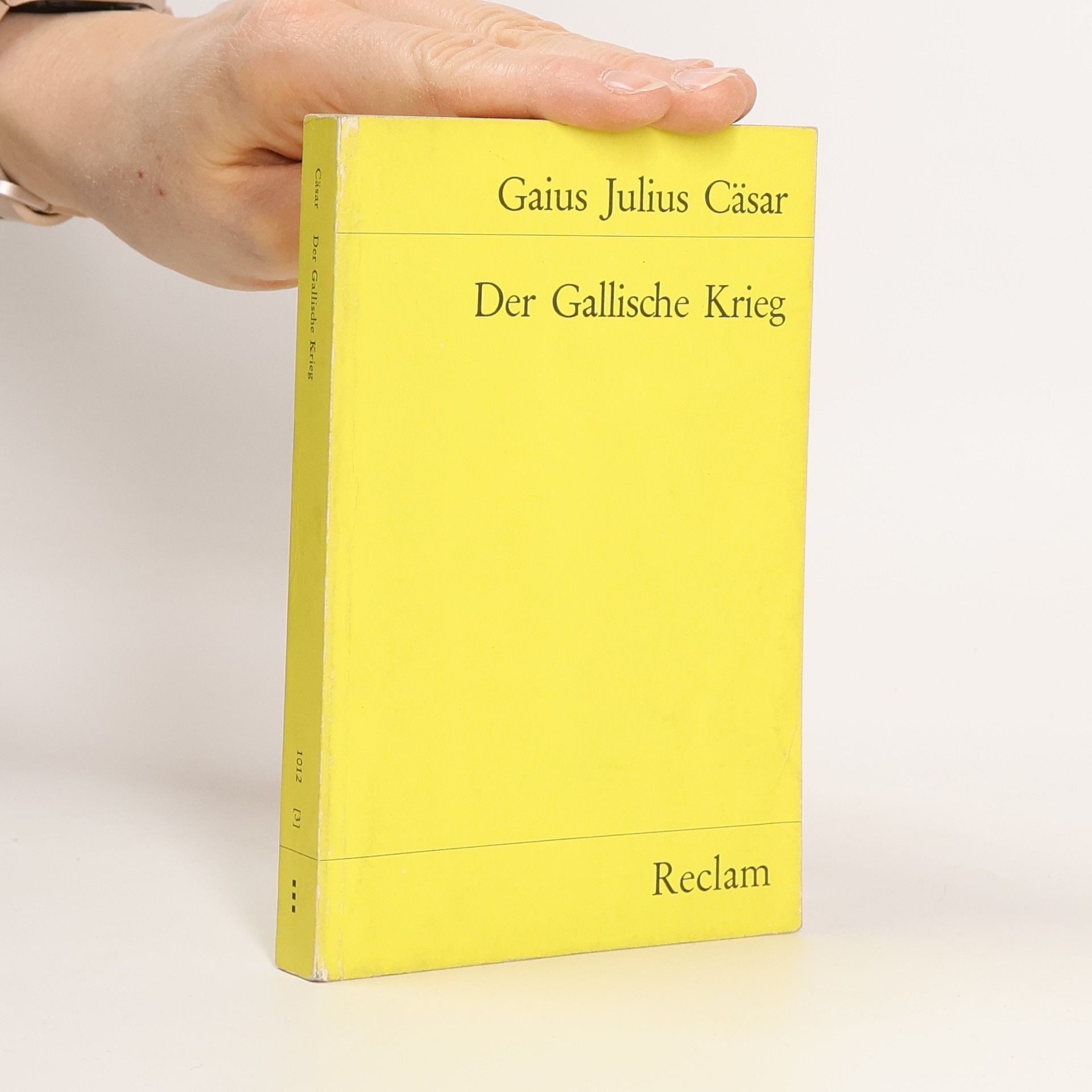 Gaius Iulius Caesar Der Gallische krieg