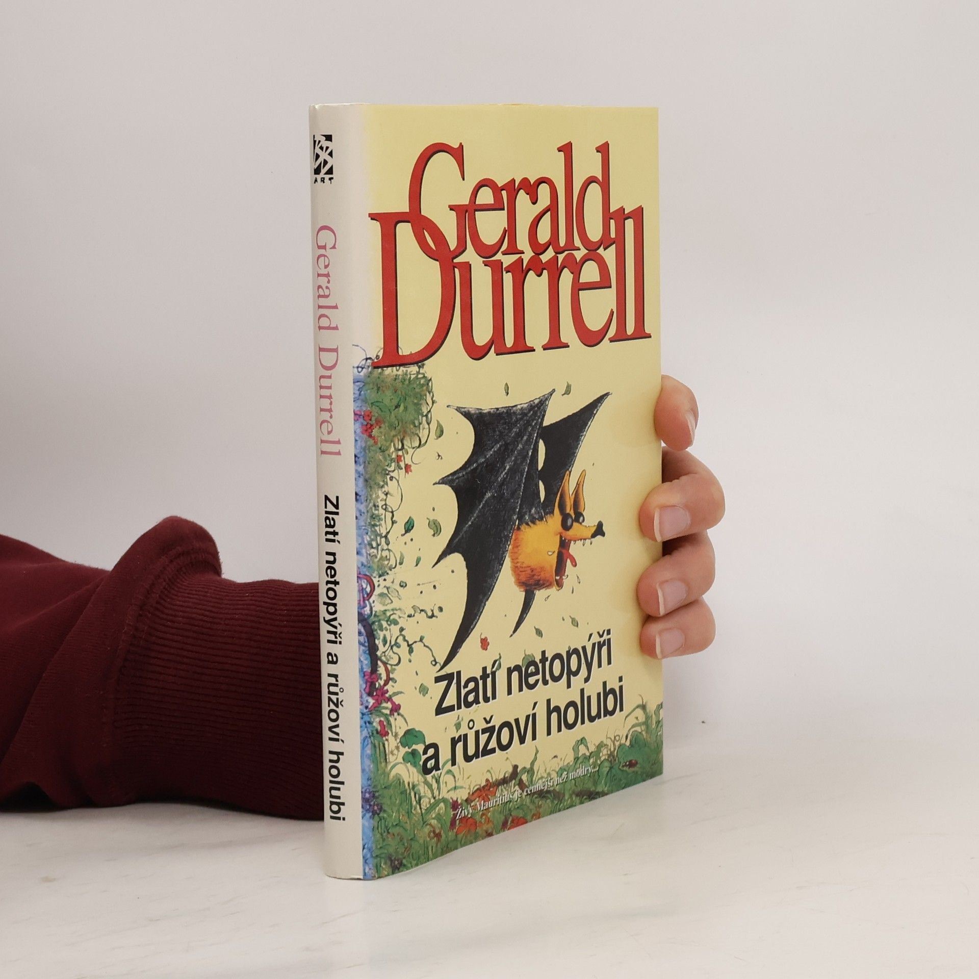 Gerald Durrell Zlatí netopýři a růžoví holubi